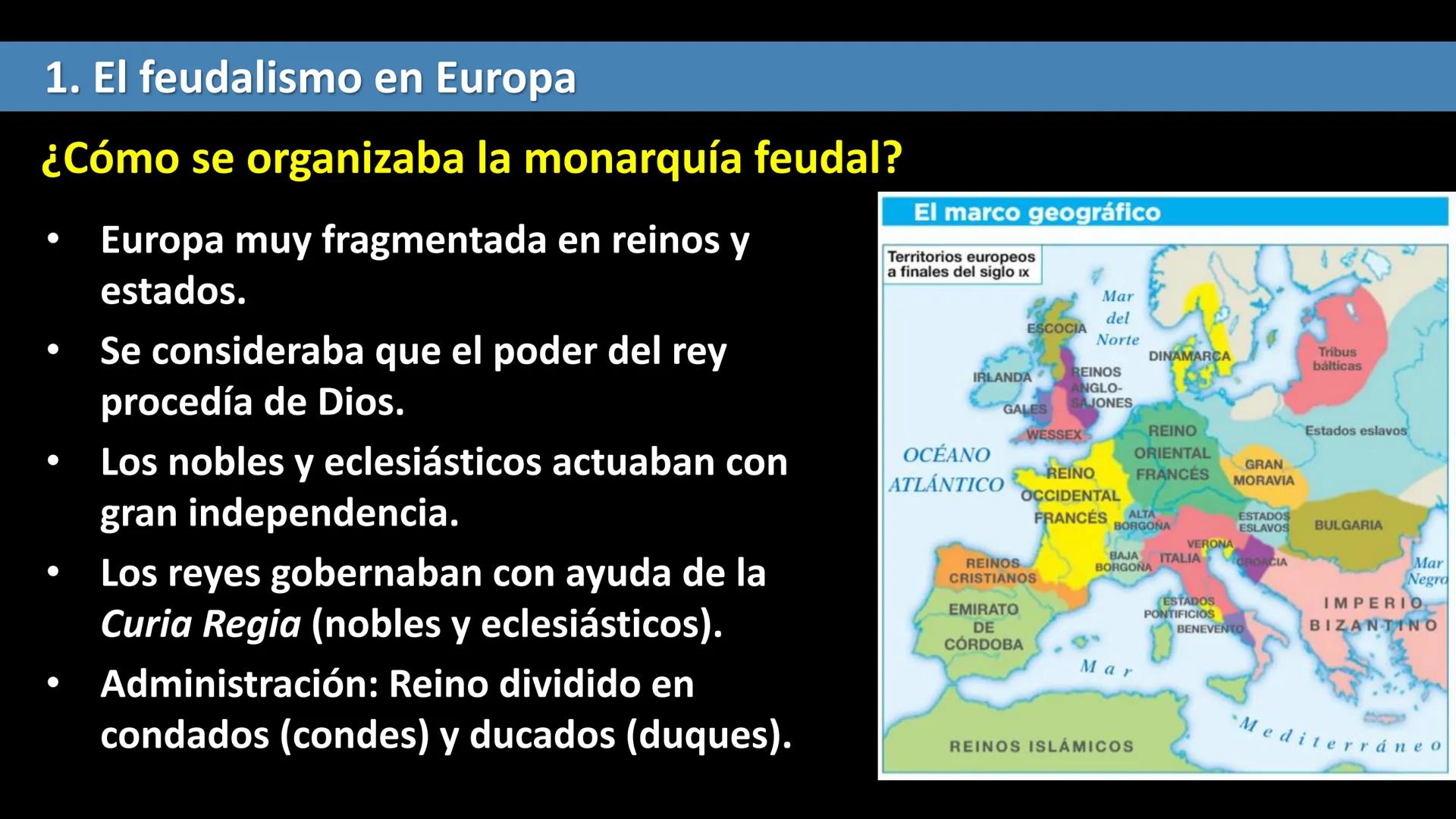 TEMA 2
CONTENIDOS
1. El feudalismo en Europa
2. La economía feudal
3. La sociedad feudal
4. ¿Cómo vivían los nobles?
LA ALTA EDAD MEDI