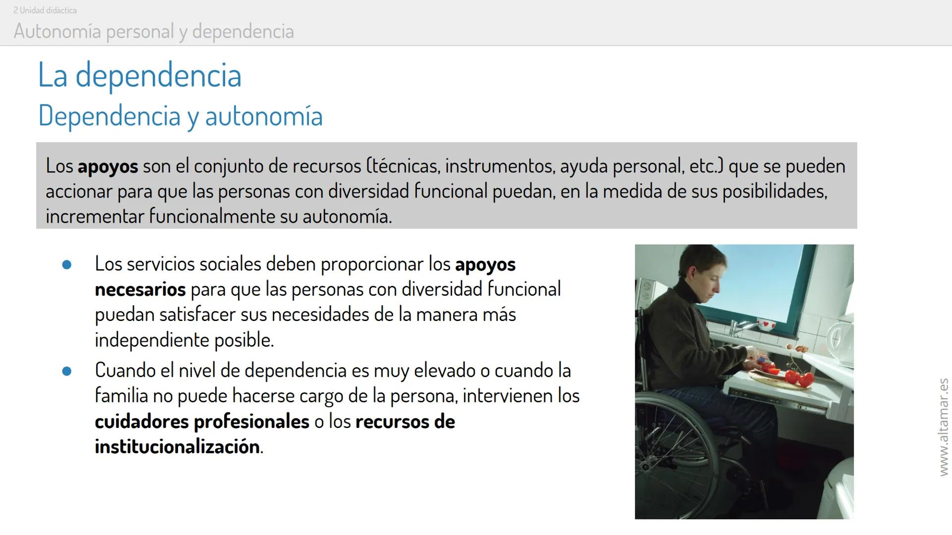 PRESENTACIÓN
CFGM Atención a las personas en situación de dependencia
Características y necesidades de las personas en
situación de dependen