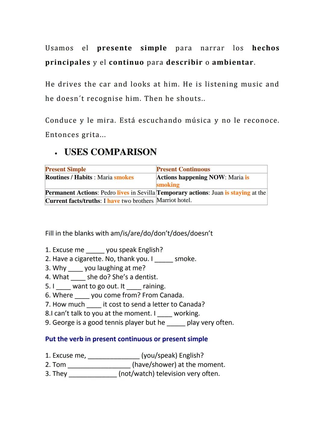 # Tema 10
Present Continuous
AFFIRMATIVE
NEGATIVE
QUESTION
I am buying
I am not doing
Am I working......?
You are buying
You are not doing
