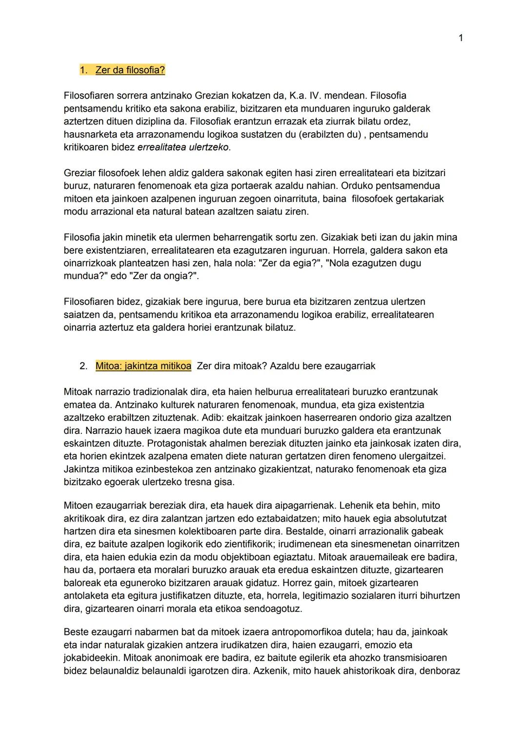 # 1. Zer da filosofia?
Filosofiaren sorrera antzinako Grezian kokatzen da, K.a. IV. mendean. Filosofia
pentsamendu kritiko eta sakona erabi