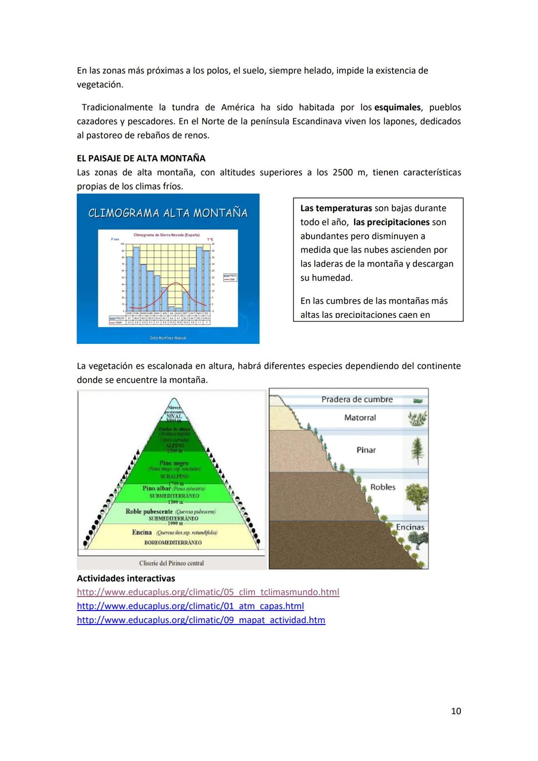 # LOS CLIMAS DE LA TIERRA
Entendemos por "clima" el estado general de la atmósfera en un lugar determinado durante
un periodo de tiempo rep
