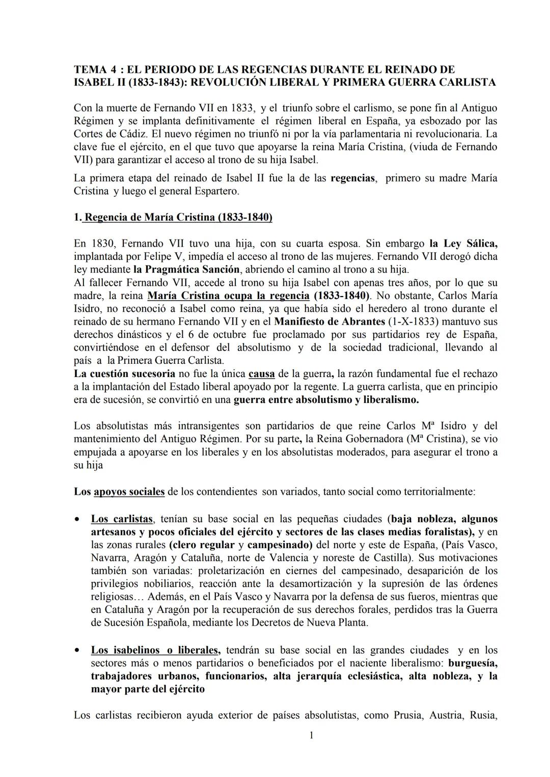 # TEMA 4: EL PERIODO DE LAS REGENCIAS DURANTE EL REINADO DE
ISABEL II (1833-1843): REVOLUCIÓN LIBERAL Y PRIMERA GUERRA CARLISTA
Con la muert