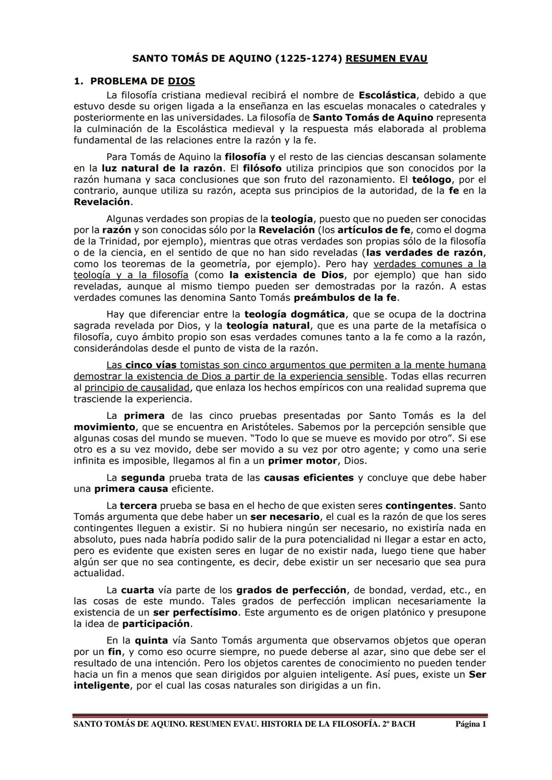 --- OCR Start ---
SANTO TOMÁS DE AQUINO (1225-1274) RESUMEN EVAU
1. PROBLEMA DE DIOS
La filosofía cristiana medieval recibirá el nombre de E