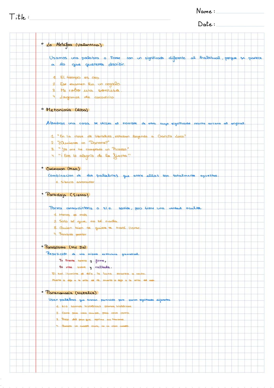 Title:
Name:
Date:
# FIGURAS RETORICAS
* Hipérbaton (Arnau)
Alteración del orden que las palabras Henen habitualmente.
Por mi mara plan