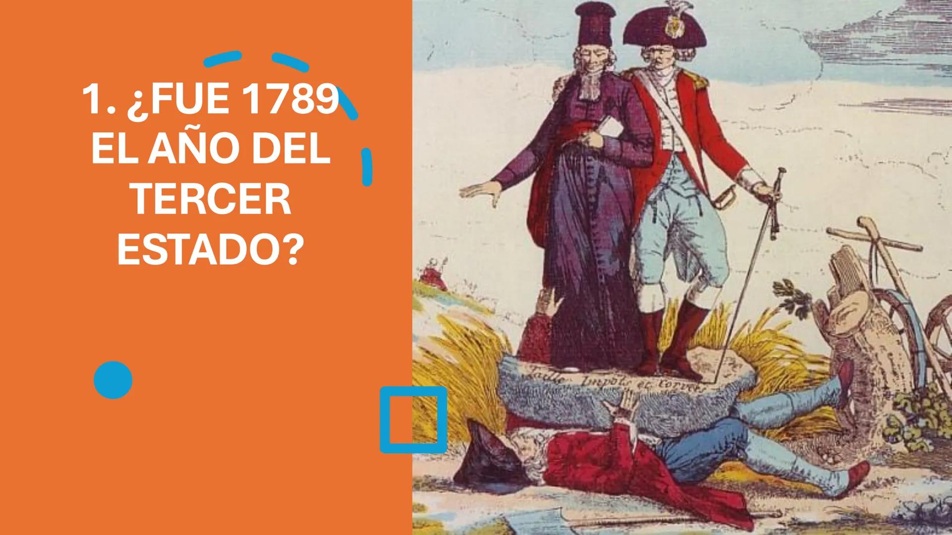 # La Revolución Francesa
# TEMA 2 ¿QUÉ
NUEVA ERA
SURGIÓ DE
LAS
REVOLUCIONE
S LIBERALES? # 1. ¿FUE 1789
EL AÑO DEL
TERCER
ESTADO? CAUSAS DE