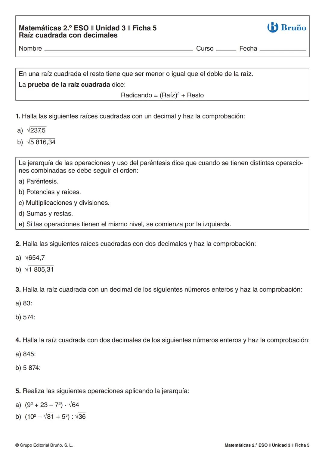 Matemáticas 2.º ESO Unidad 3 Ficha 2
Potencias de exponente entero II
Nombre _______________________________________________________________
