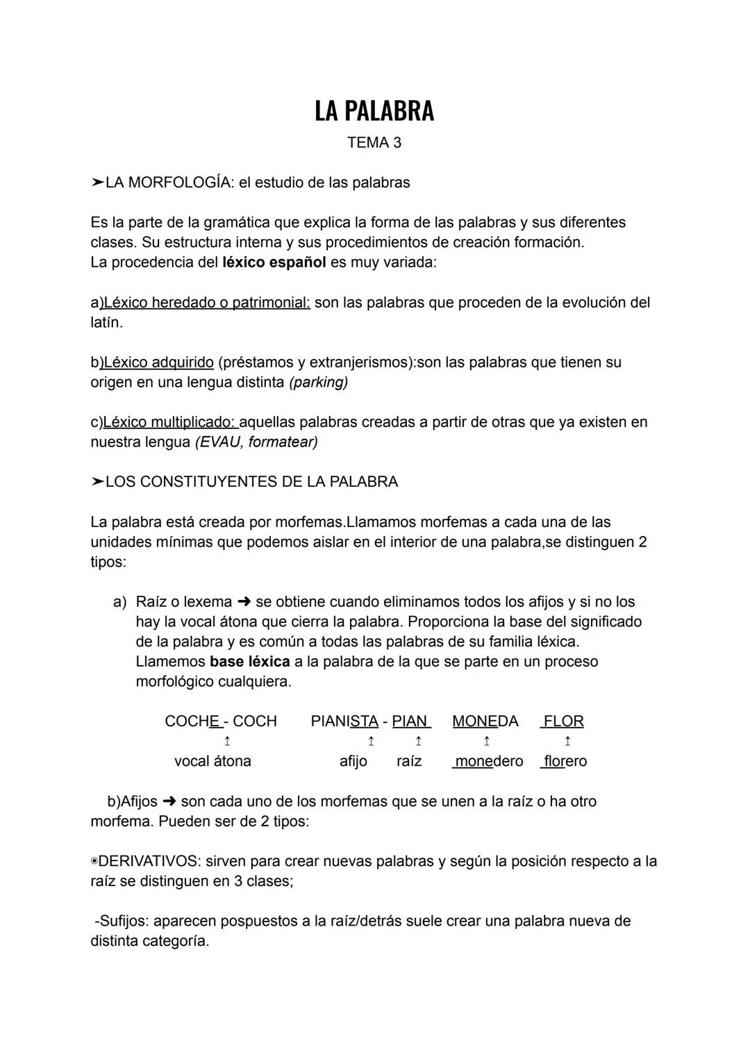 --- OCR Start ---
LA PALABRA
TEMA 3
➤LA MORFOLOGÍA: el estudio de las palabras
Es la parte de la gramática que explica la forma de las palab