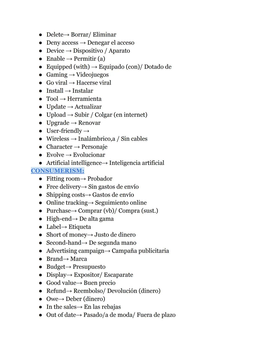 # INGLÉS 1º ВТО
VOCABULARY:
RANDOM:
* Poverty → Pobreza
* Turn round → Dar la vuelta
* Carpet → Alfombra
* Survey → Encuesta
*
