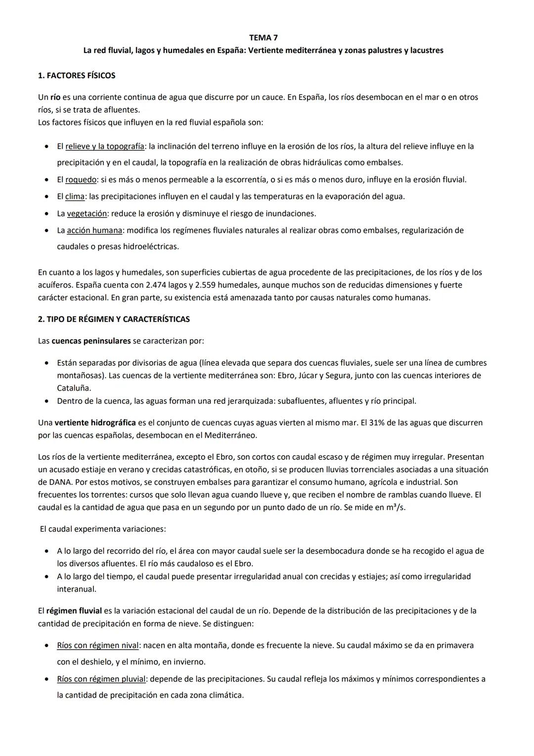 # TEMA 7
La red fluvial, lagos y humedales en España: Vertiente mediterránea y zonas palustres y lacustres
1. FACTORES FÍSICOS
Un río es