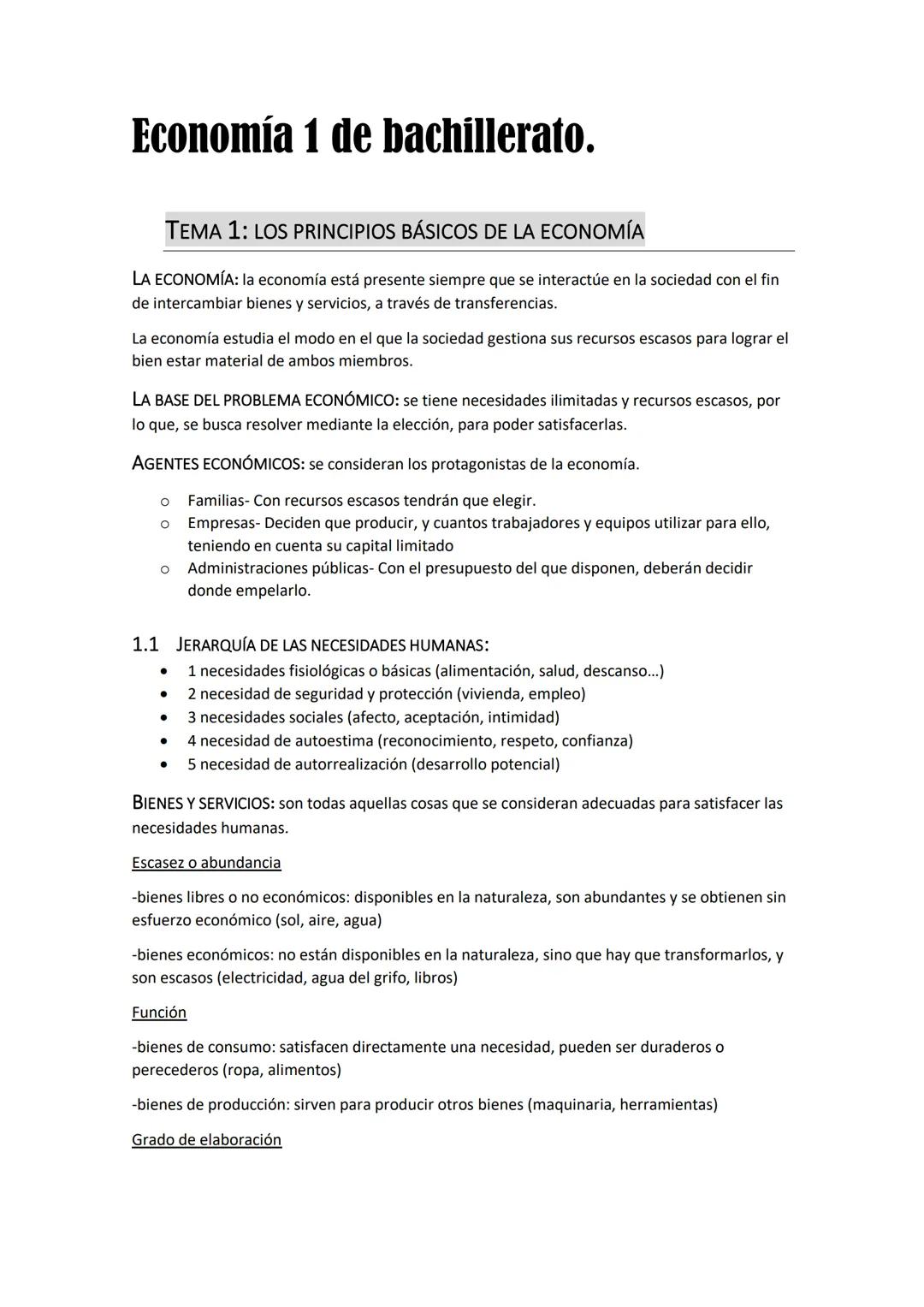--- OCR Start ---
Economía 1 de bachillerato.
TEMA 1: LOS PRINCIPIOS BÁSICOS DE LA ECONOMÍA
LA ECONOMÍA: la economía está presente siempre q