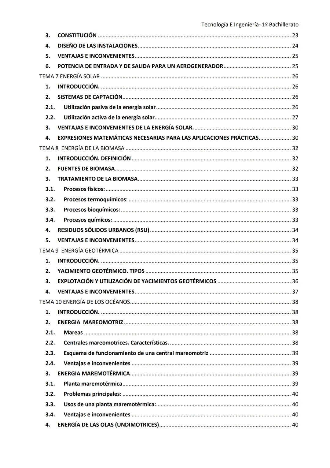 Tecnología E Ingeniería- 1º Bachillerato
BLOQUE DE ENERGÍA Tecnología E Ingeniería- 1º Bachillerato
INDICE
TEMA 1 INTRODUCCIÓN A LA ENERGÍ