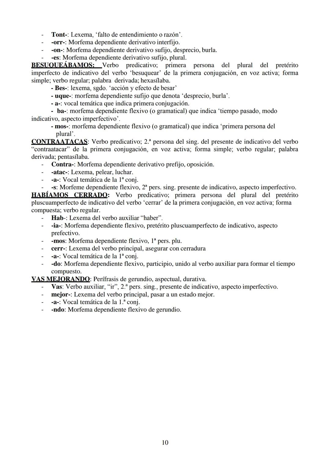 # Lengua Castellana v Literatura: 2.º de Bachillerato
MORFOLOGÍA Es la ciencia que estudia la palabra, su estructura, así como los
procedim