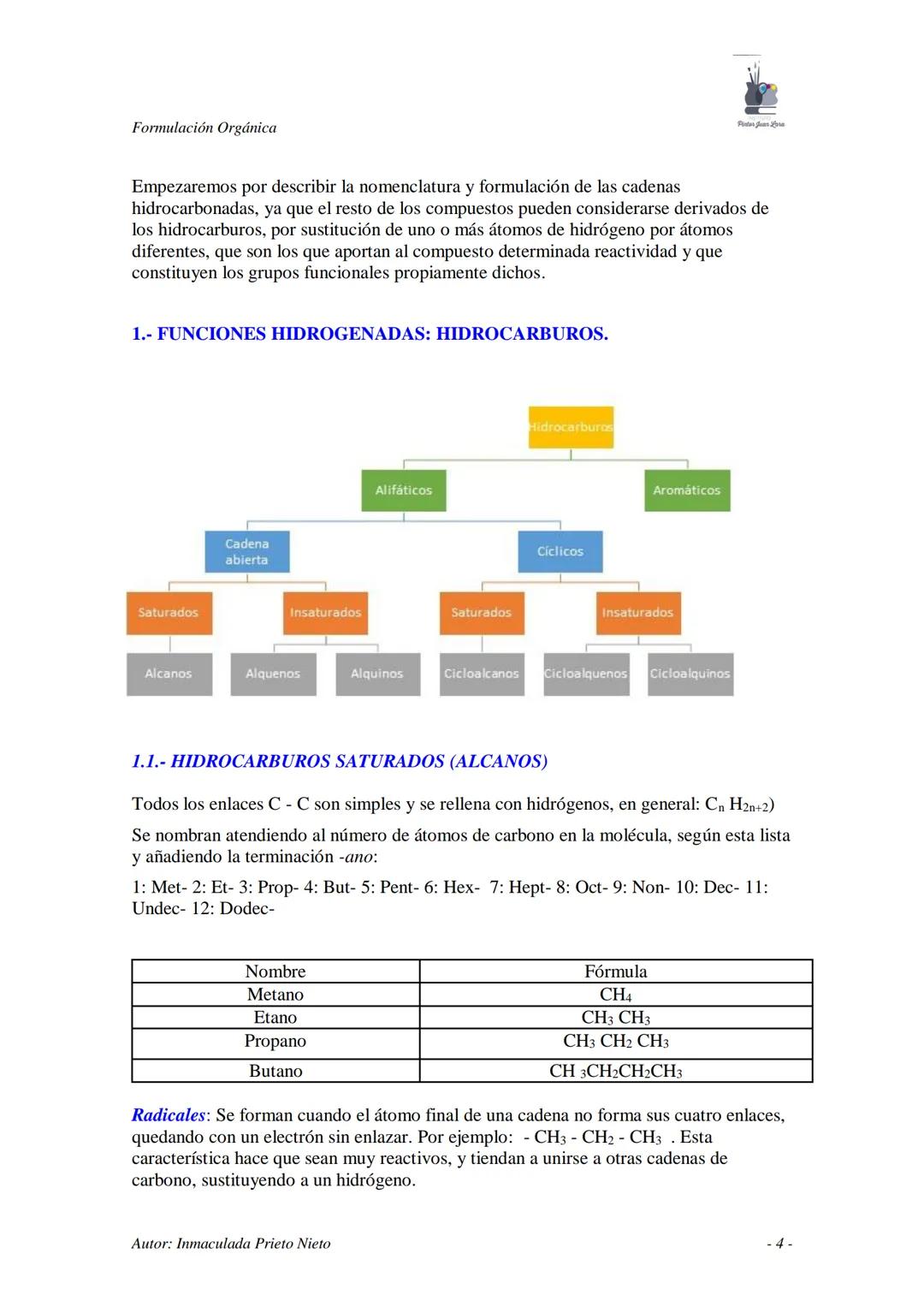--- OCR Start ---
Formulación Orgánica
FORMULACIÓN Y NOMENCLATURA DE QUÍMICA ORGÁNICA
COMPUESTOS ORGÁNICOS
Los compuestos orgánicos son deno