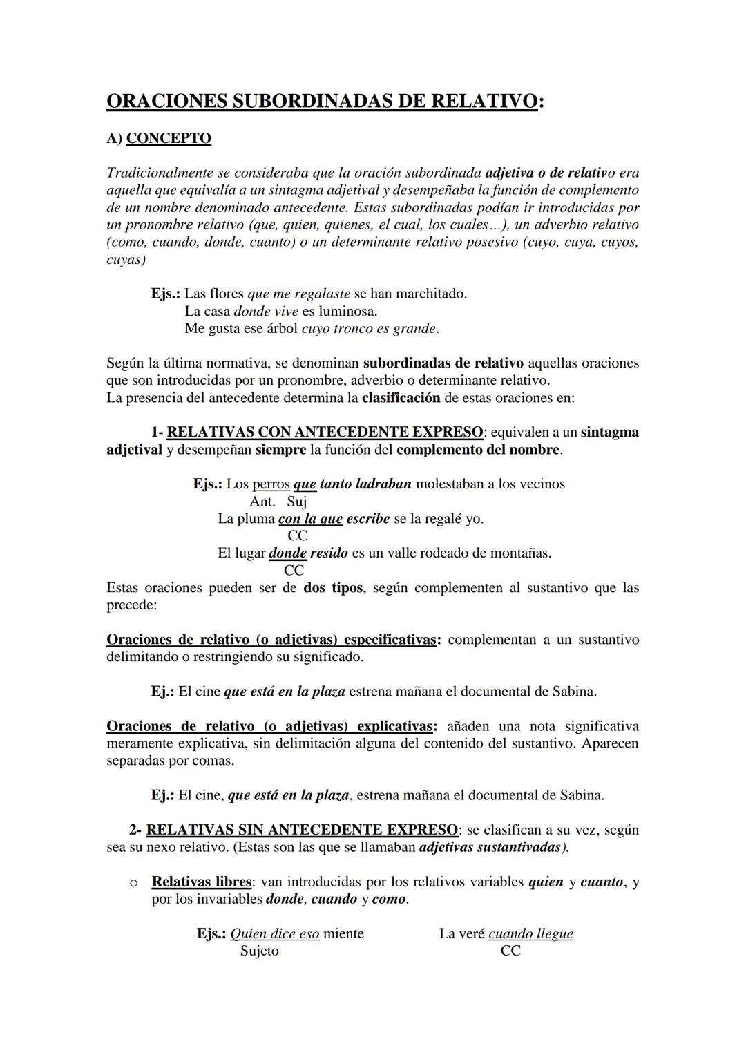 # ORACIONES SUBORDINADAS DE RELATIVO:
## A) CONCEΡΤΟ
Tradicionalmente se consideraba que la oración subordinada adjetiva o de relativo era