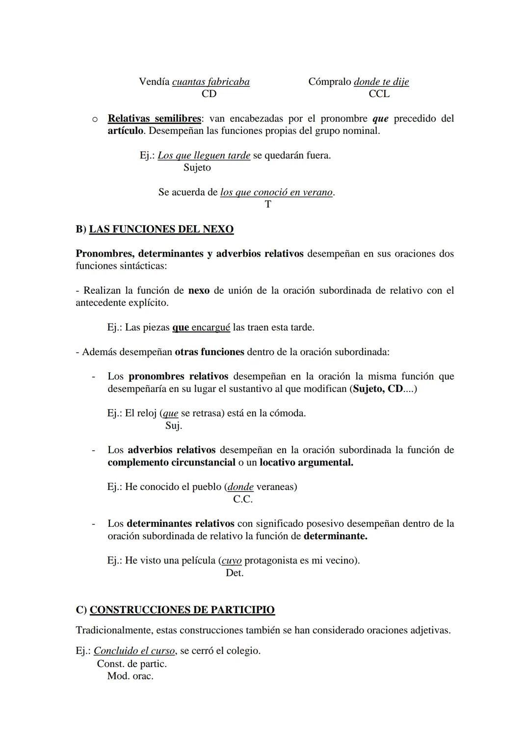 # ORACIONES SUBORDINADAS DE RELATIVO:
## A) CONCEΡΤΟ
Tradicionalmente se consideraba que la oración subordinada adjetiva o de relativo era