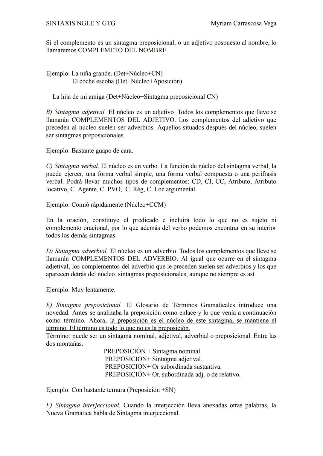 # apuntes DE sintaxis
## NGLE y GTG
Myriam Carrascosa Vega SINTAXIS NGLE Y GTG
Myriam Carrascosa Vega
«Sintaxis» (σύνταξις εως ή) es una