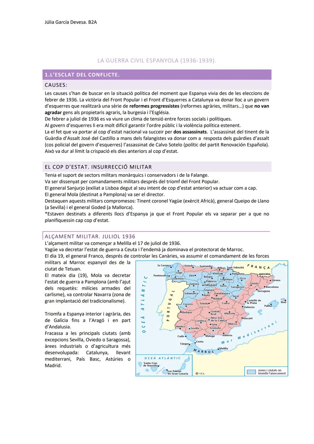 Júlia García Devesa. B2A
LA GUERRA CIVIL ESPANYOLA (1936-1939).
1.L'ESCLAT DEL CONFLICTE.
CAUSES:
Les causes s'han de buscar en la situac