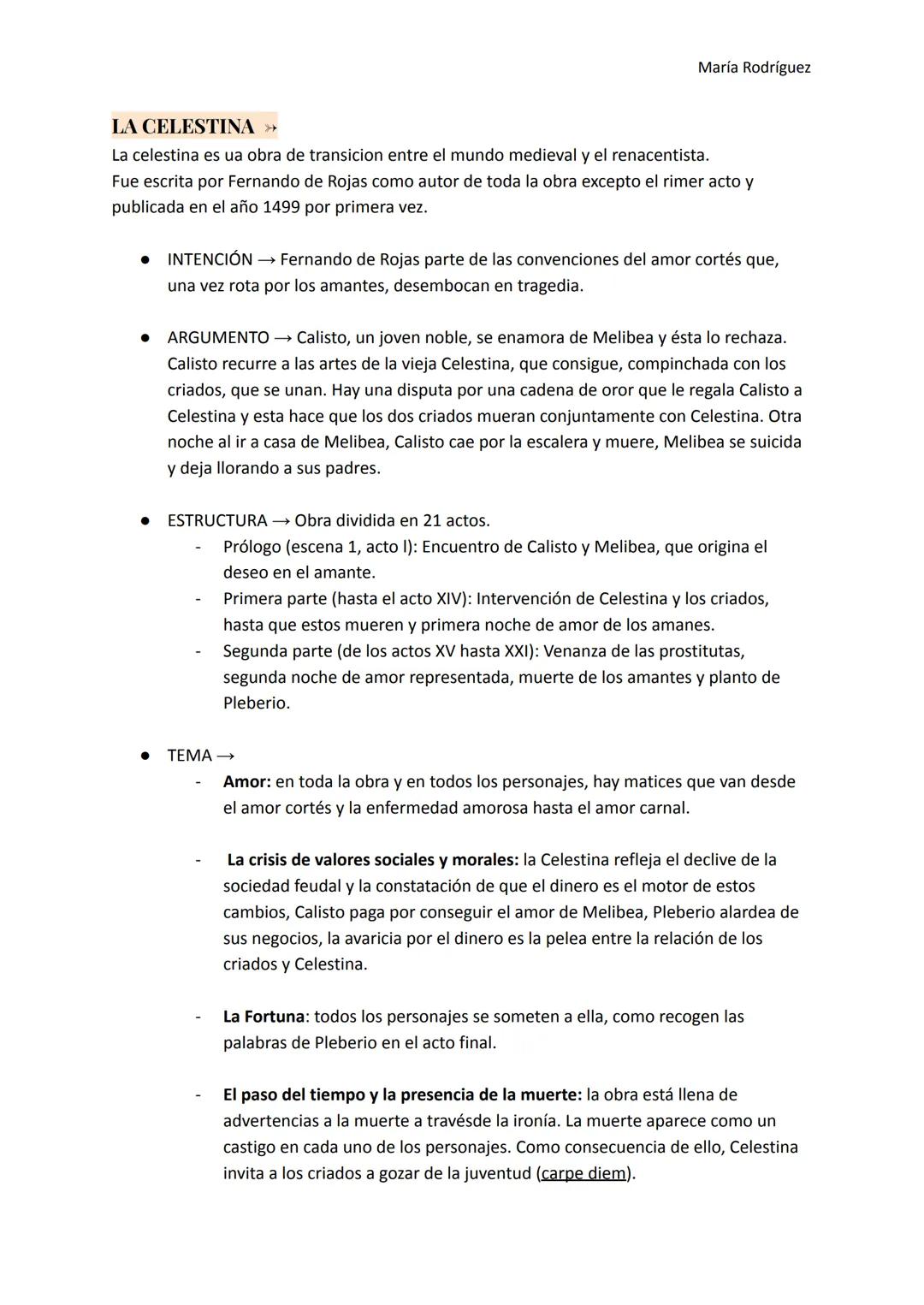 María Rodríguez
LA CELESTINA >>>>
La celestina es ua obra de transicion entre el mundo medieval y el renacentista.
Fue escrita por Fernand