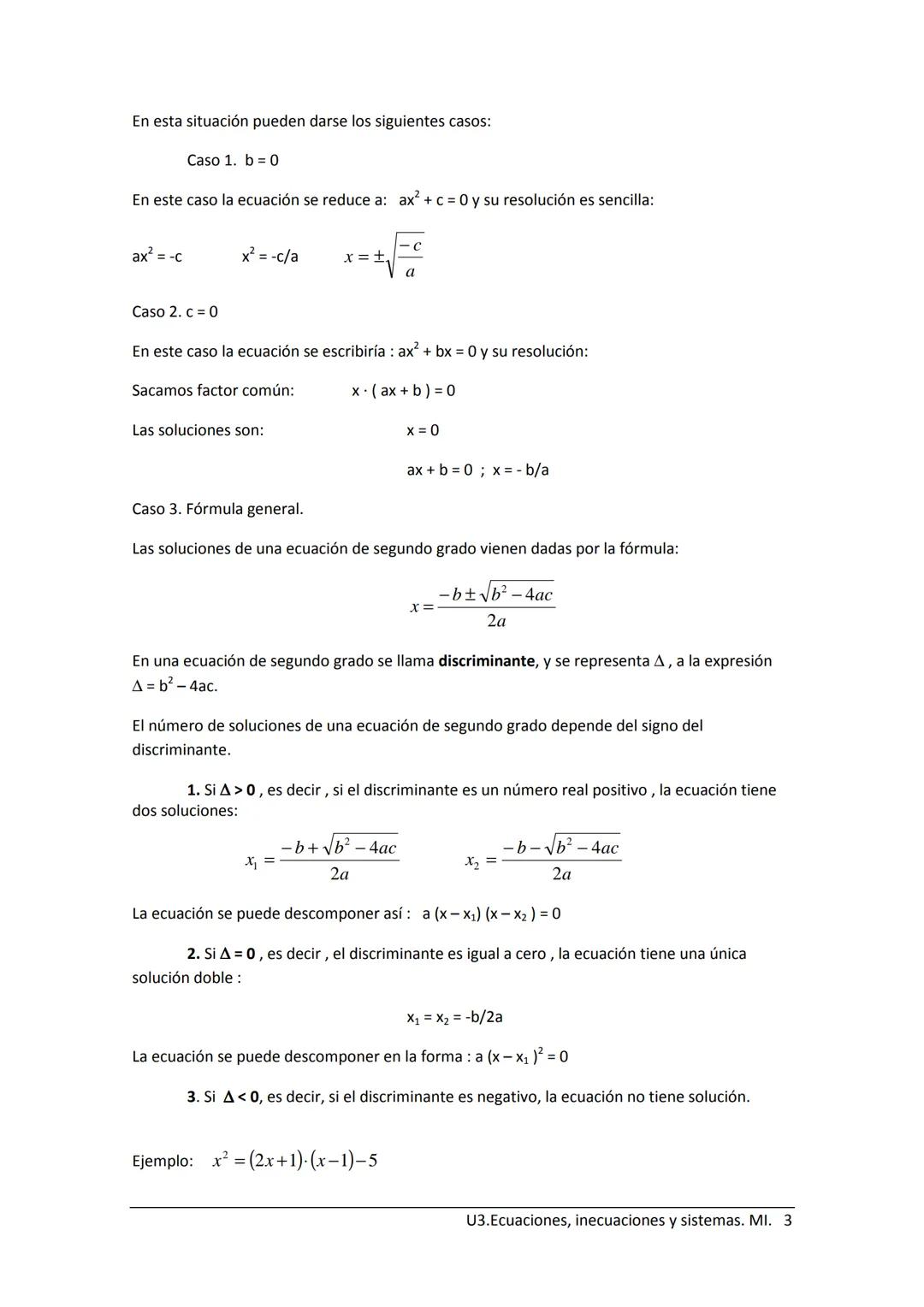 --- OCR Start ---
Índice.
1) Ecuaciones
U3. Ecuaciones, inecuaciones y sistemas
2) Ecuaciones de primer grado.
3) Ecuaciones de segundo grad