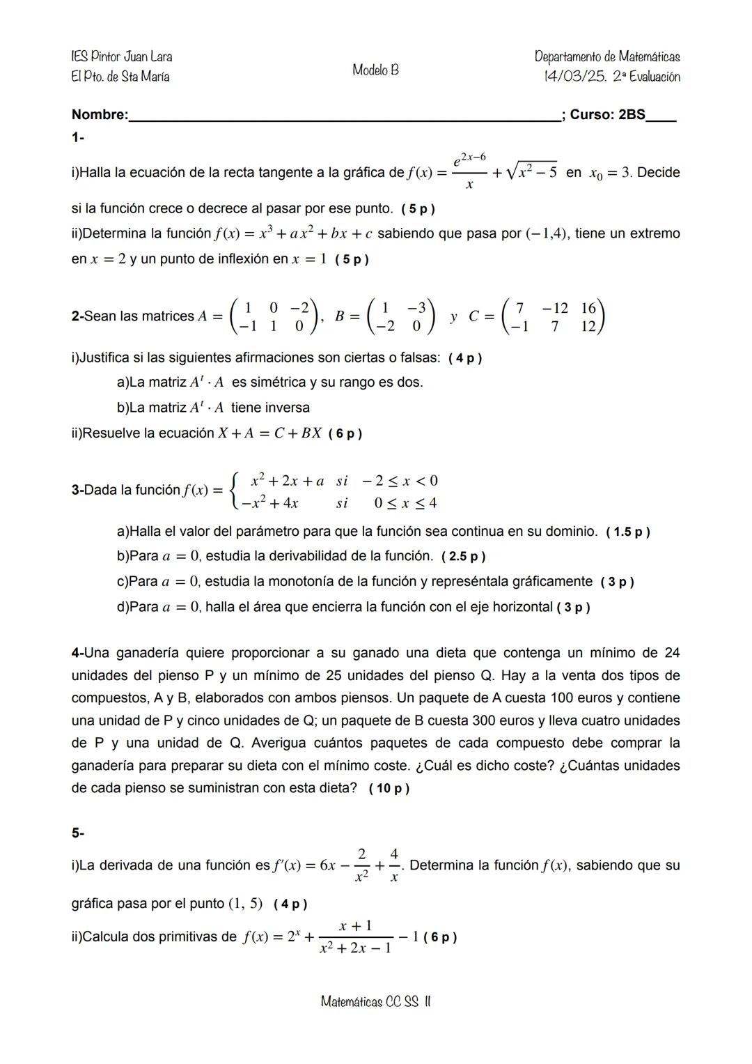 IES Pintor Juan Lara
El Pto. de Sta María
Modelo B
Departamento de Matemáticas
14/03/25. 2ª Evaluación
Nombre:
Curso: 2BS
1-
i) Halla la ecu