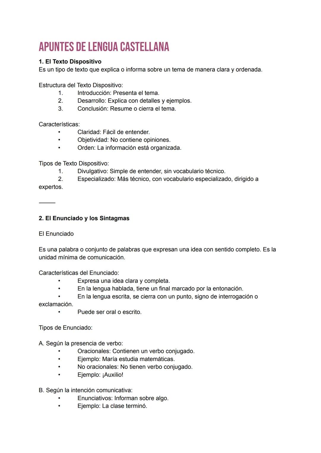# APUNTES DE LENGUA CASTELLANA
1. El Texto Dispositivo
Es un tipo de texto que explica o informa sobre un tema de manera clara y ordenada.