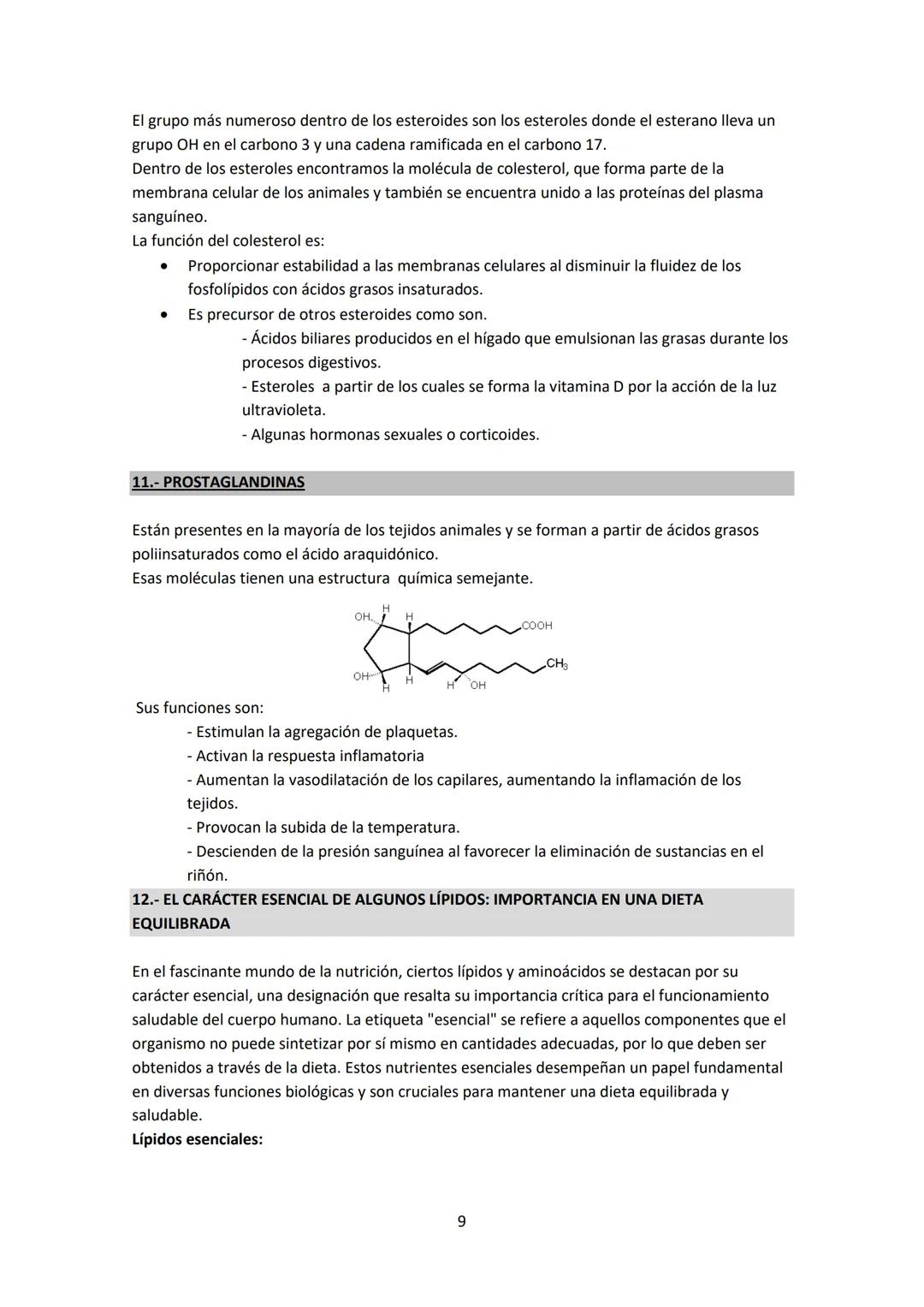 --- OCR Start ---
UNIDAD 3: LÍPIDOS.
1.- CARACTERÍSTICAS GENERALES.
- Es un grupo muy heterogéneo, no son polímeros (no están formados por u