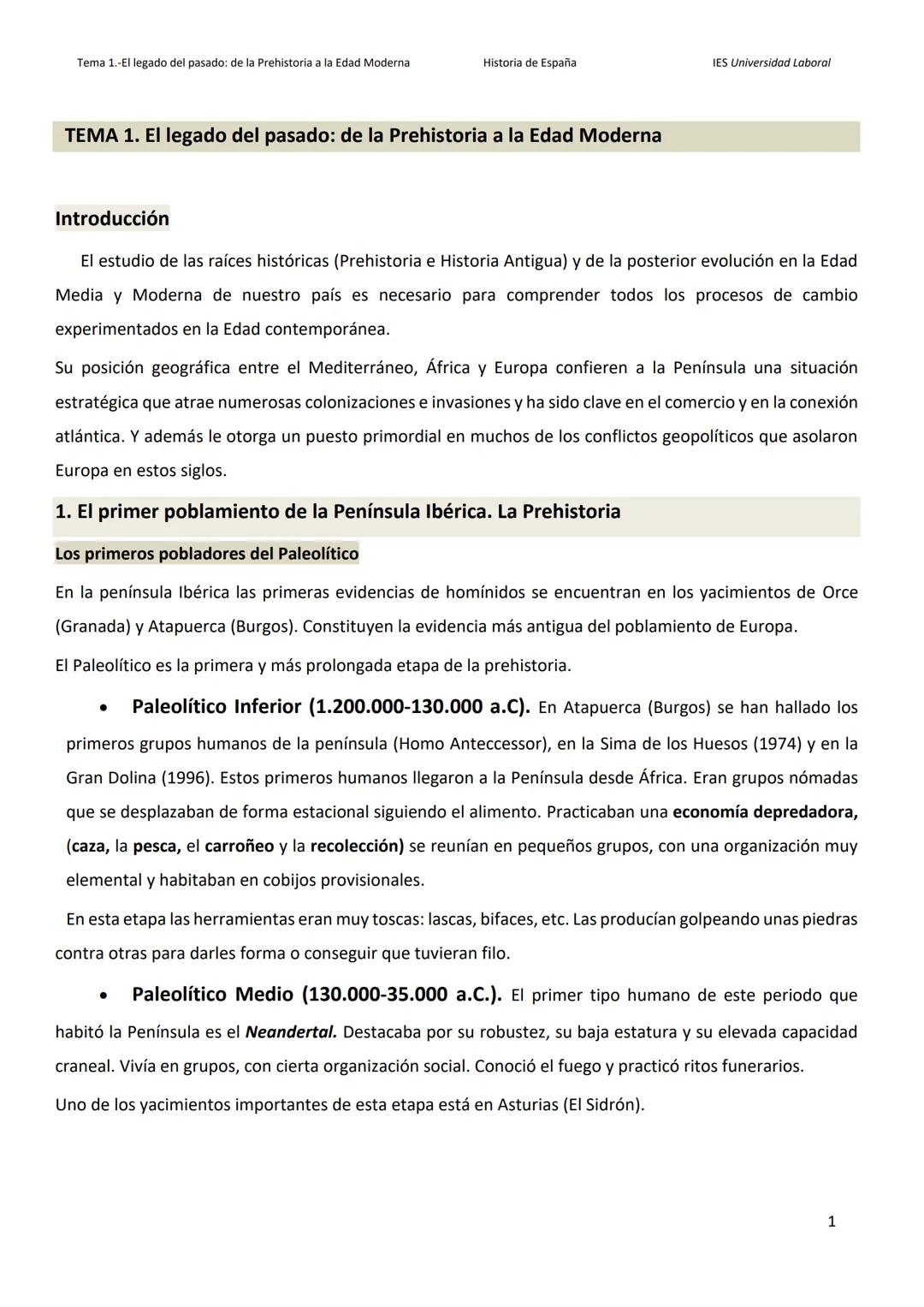 --- OCR Start ---
Tema 1.-El legado del pasado: de la Prehistoria a la Edad Moderna
Historia de España
TEMA 1. El legado del pasado: de la P