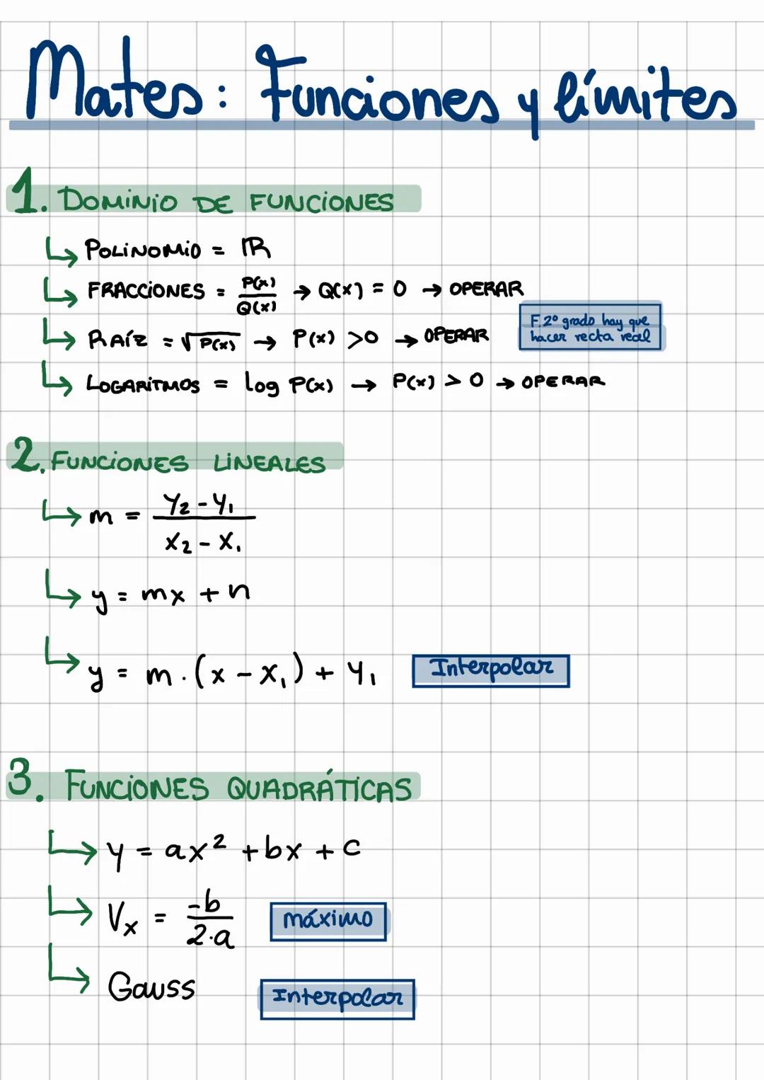 # Mates: Funciones y límites
1. DOMINIO DE FUNCIONES
POLINOMIO = R
FRACCIONES = $\frac{P(x)}{Q(x)}$ → $Q(x) = 0$ → OPERAR
→RAÍZ = $\sqrt