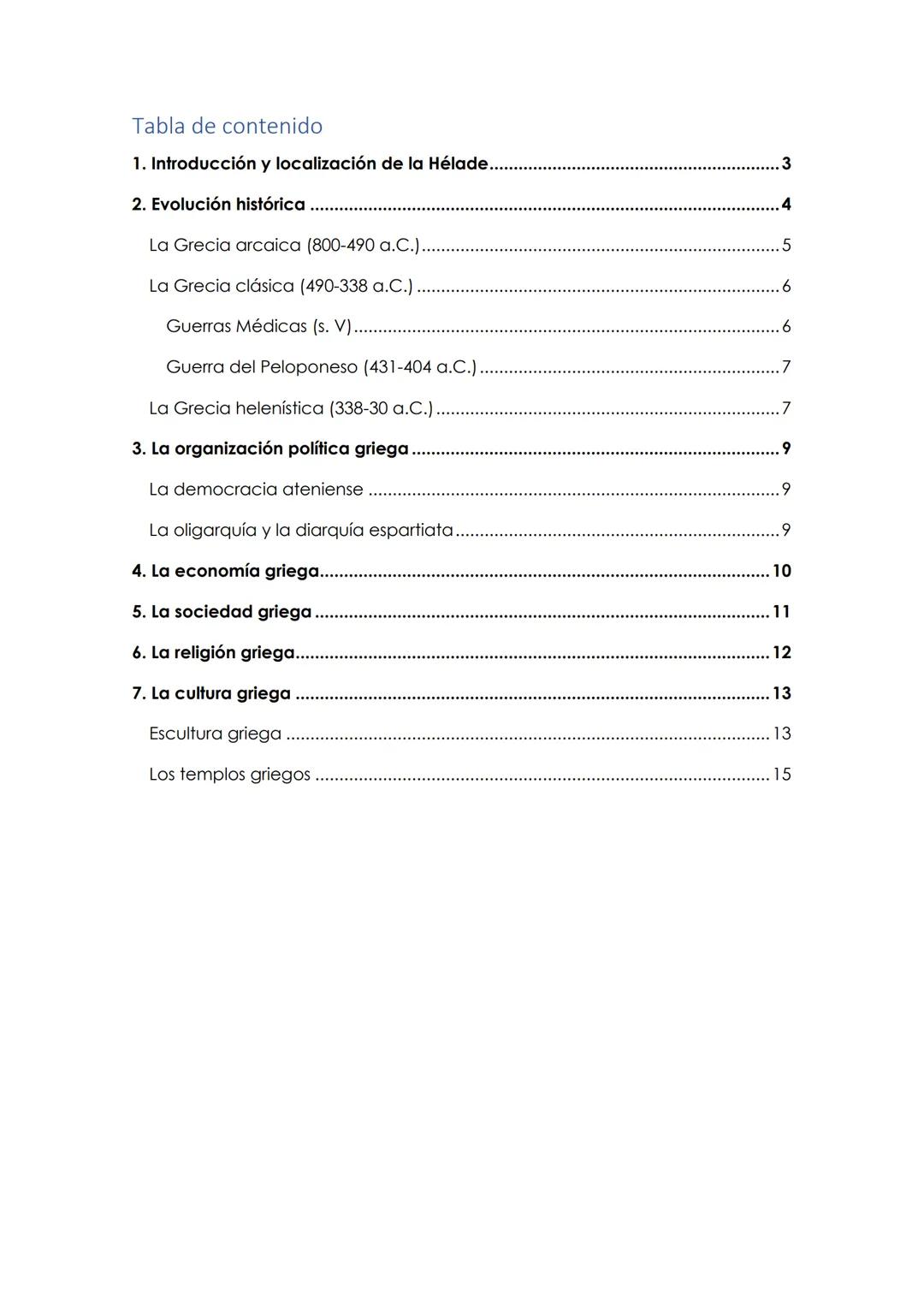 # LA
# ANTIGUA
# GRECIA # Tabla de contenido
1. Introducción y localización de la Hélade.................................................