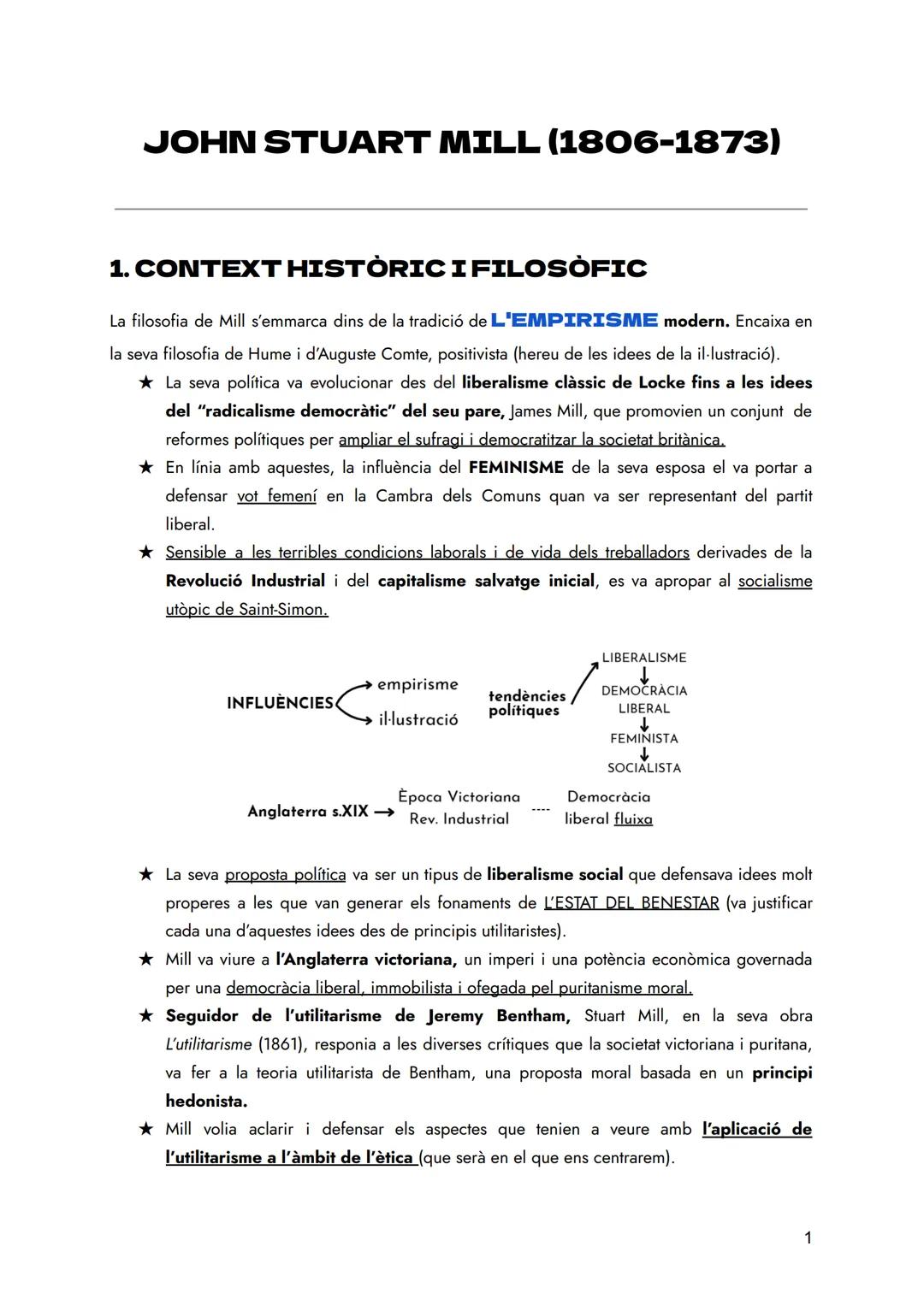 JOHN STUART MILL (1806-1873)
1. CONTEXT HISTÒRIC I FILOSÓFIC
La filosofia de Mill s'emmarca dins de la tradició de L'EMPIRISME modern. Enca