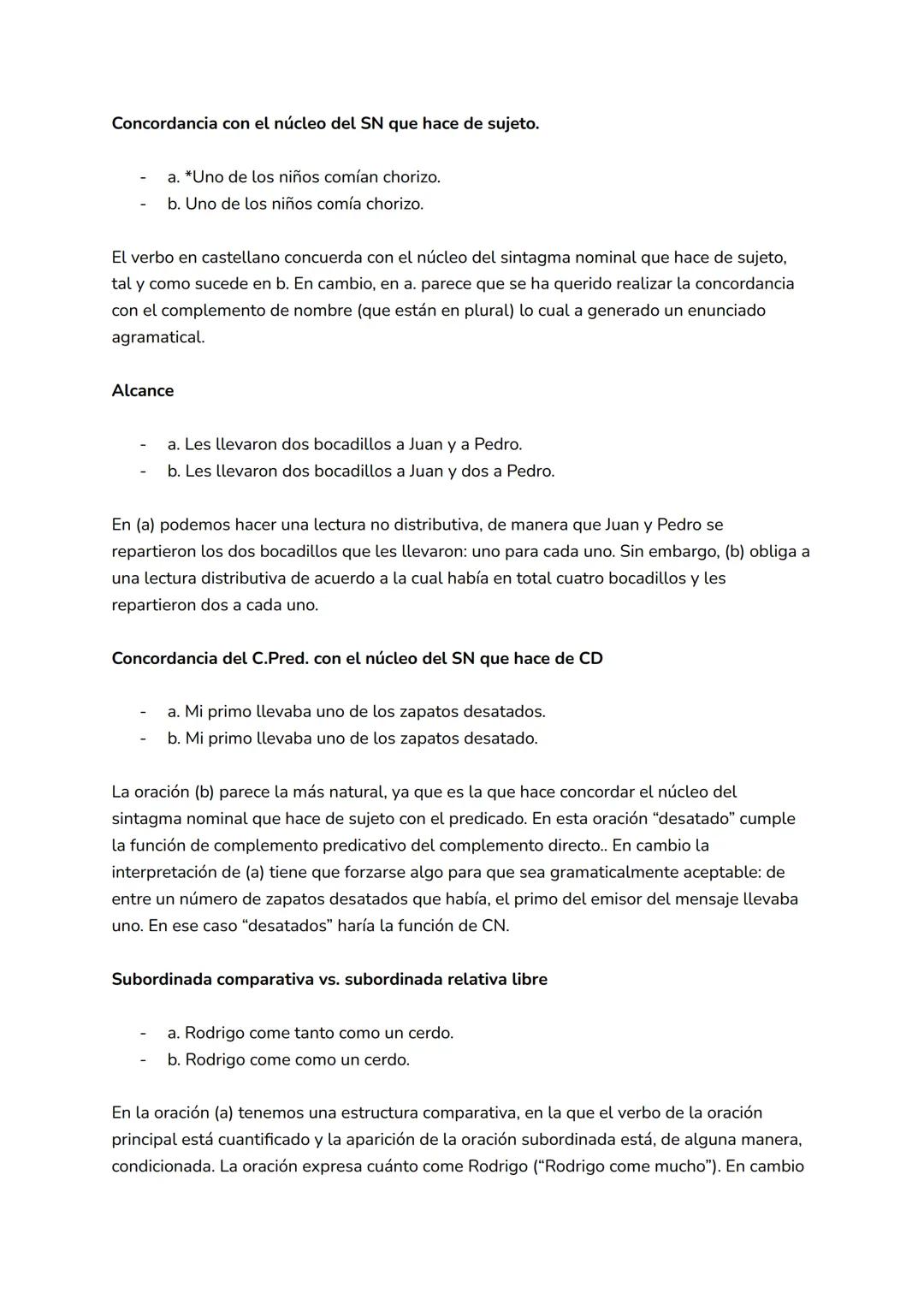 PARES MÍNIMOS.
Concordancia del CPred
- a. Juan llevaba a su hija al colegio la mar de tranquilo.
- b. Juan llevaba a su hija al colegio l