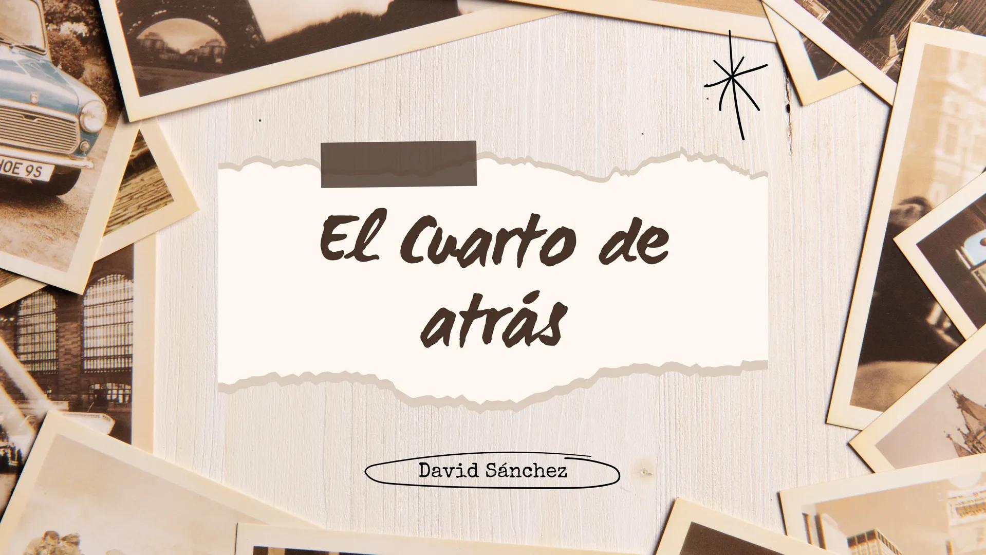 # El Cuarto de atrás
David Sánchez --- OCR Start ---
Carmen Martín Gaite
Indice
1
Autora
6 Contenido
11
2
Etapas de su obra 7
Temas
El cuar