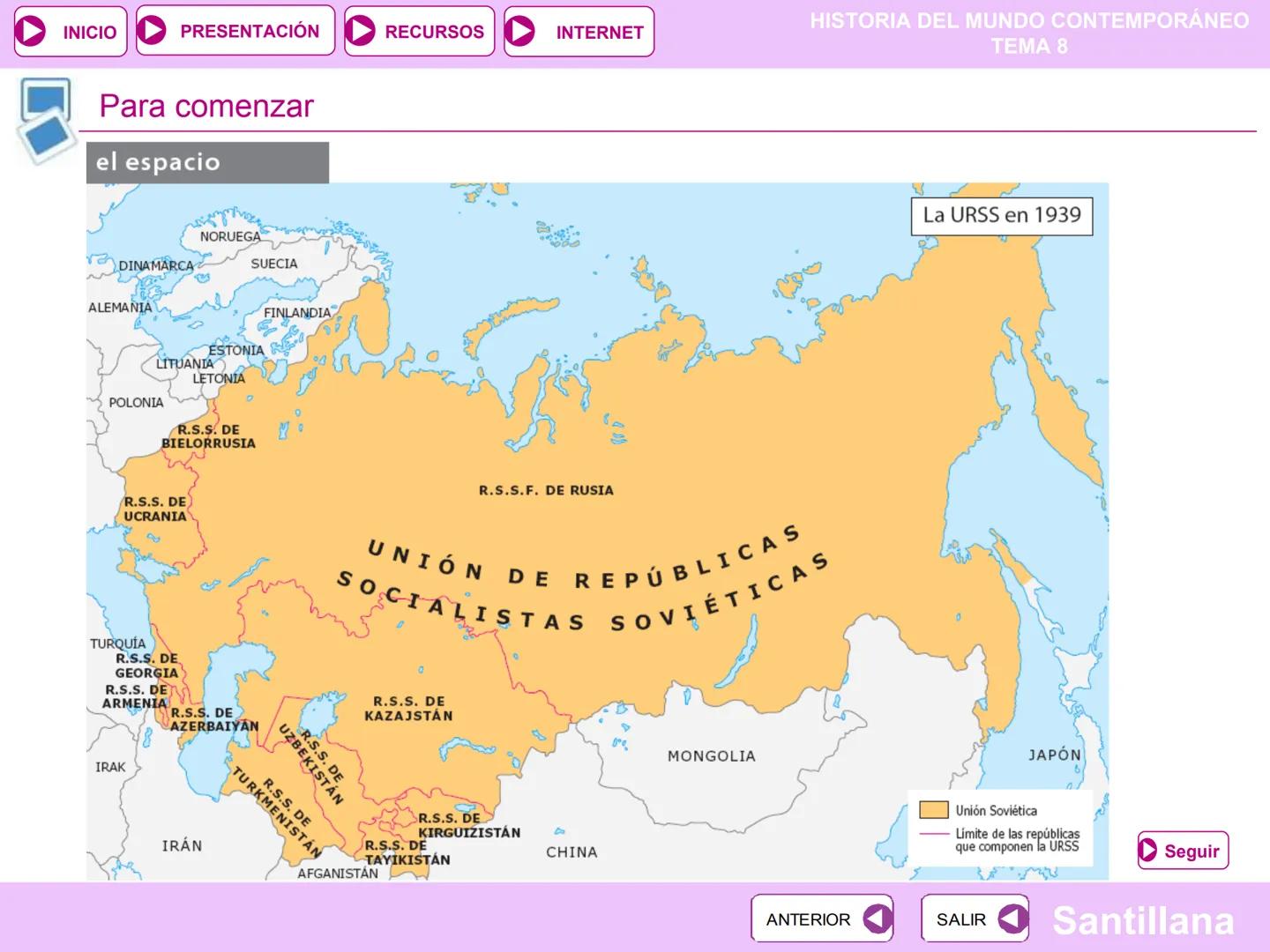 INICIO
PRESENTACIÓN
RECURSOS
INTERNET
La Revolución
8
Rusa y la URSS
HISTORIA DEL MUNDO CONTEMPORÁNEO
TEMA 8
PARA COMENZAR
PRESENTACIÓN
RECU