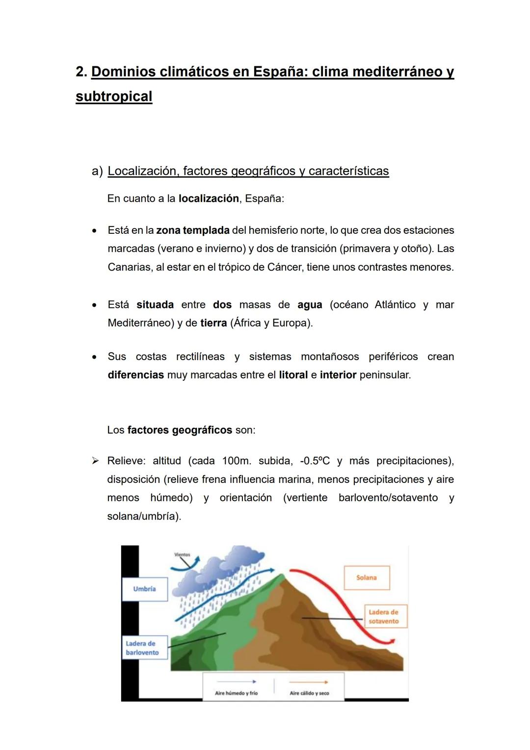 Tema 2 - El clima en España
• Temas (1, 2) y epígrafes (a, b, c) que nos pueden preguntar:
1) Dominios climáticos en España: clima oceánico