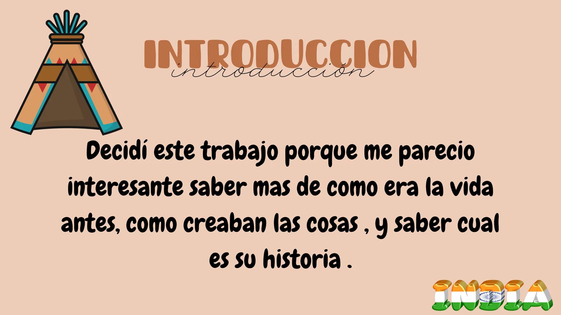# LA ANTIGUA
# CIVILIZACION INDIA
Curso 1ºA
Sara Ramón •
Índice
INTRODUCCIÓN
ANTIGUO NOMRE Y DONDE SE SITUABA
COMO ERA ANTES
COMO SE VIVÍA
