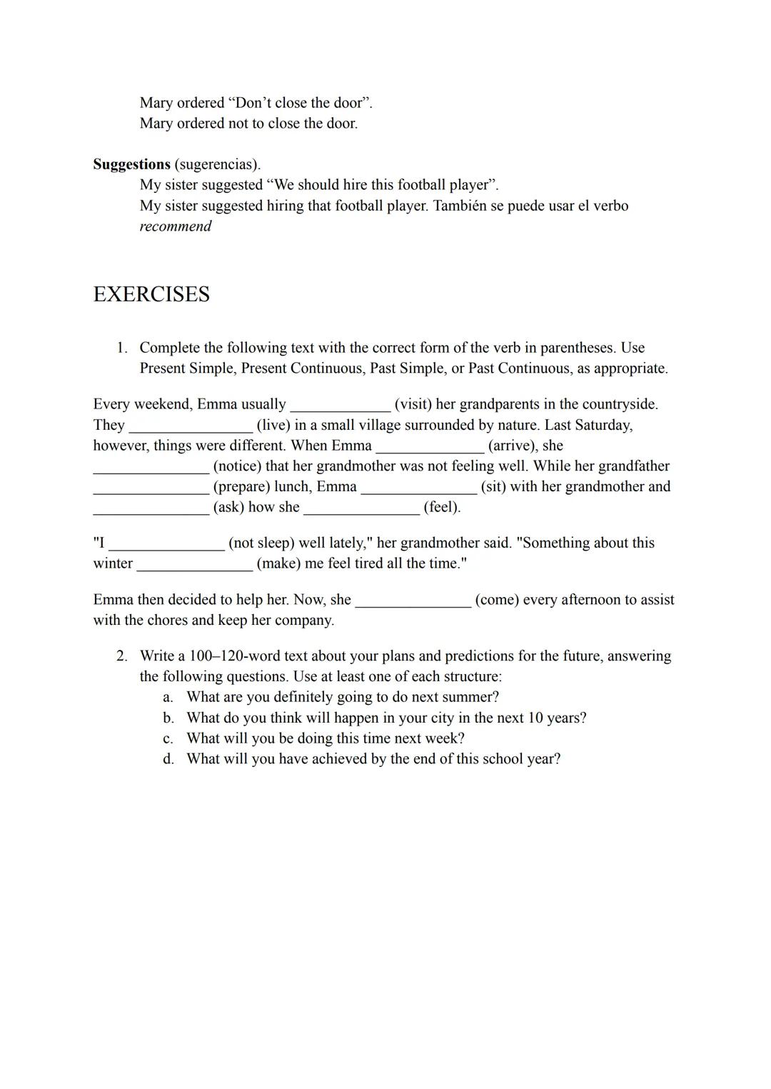 UNIT 1
Forma
verbal
Present
simple
Past simple
Present
continuous
Past
continuous
Future
simple
Be going to
Usos
-Hábito o rutina
-Verdad u