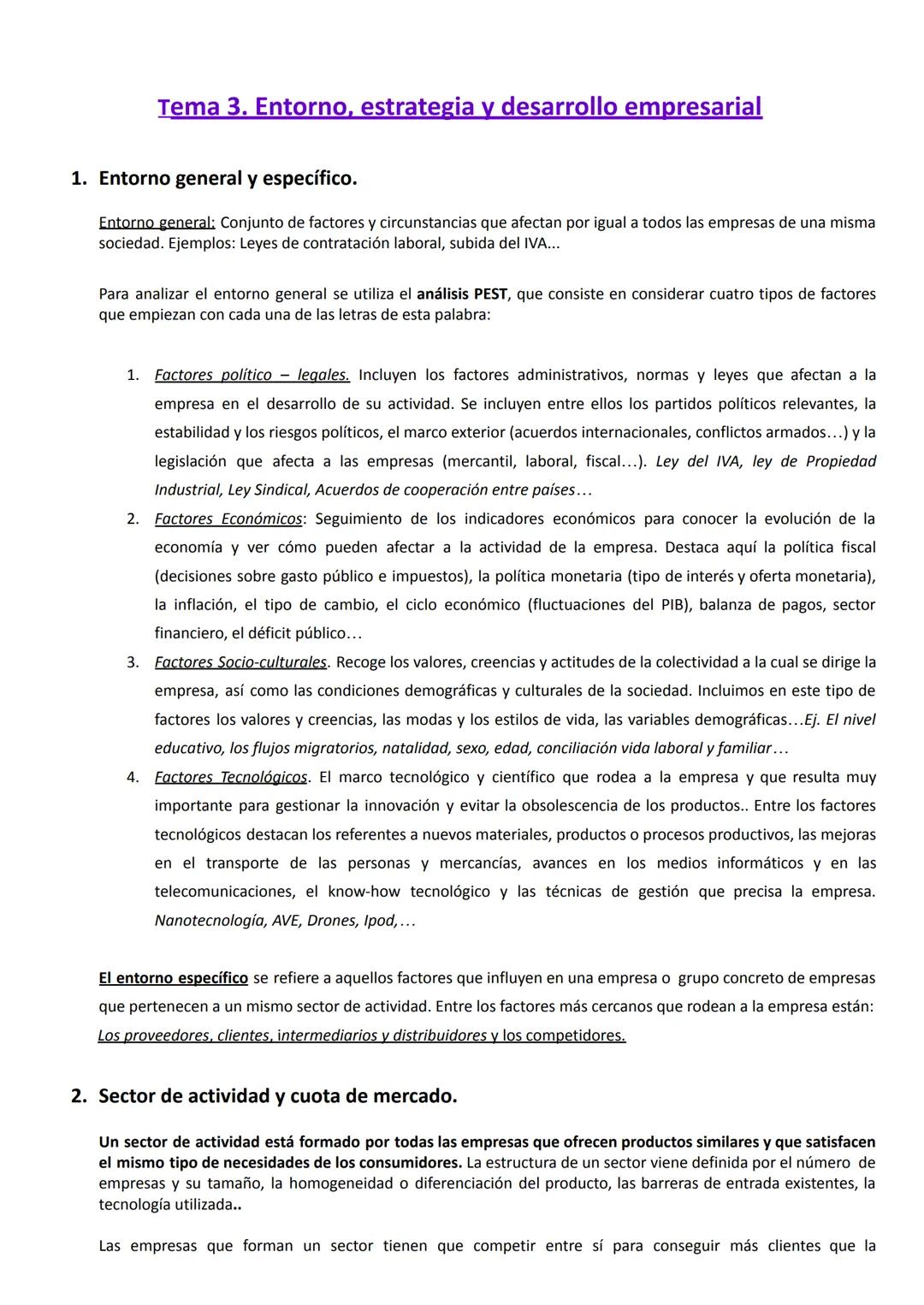 Tema 3. Entorno, estrategia y desarrollo empresarial
1. Entorno general y específico.
Entorno general: Conjunto de factores y circunstancias