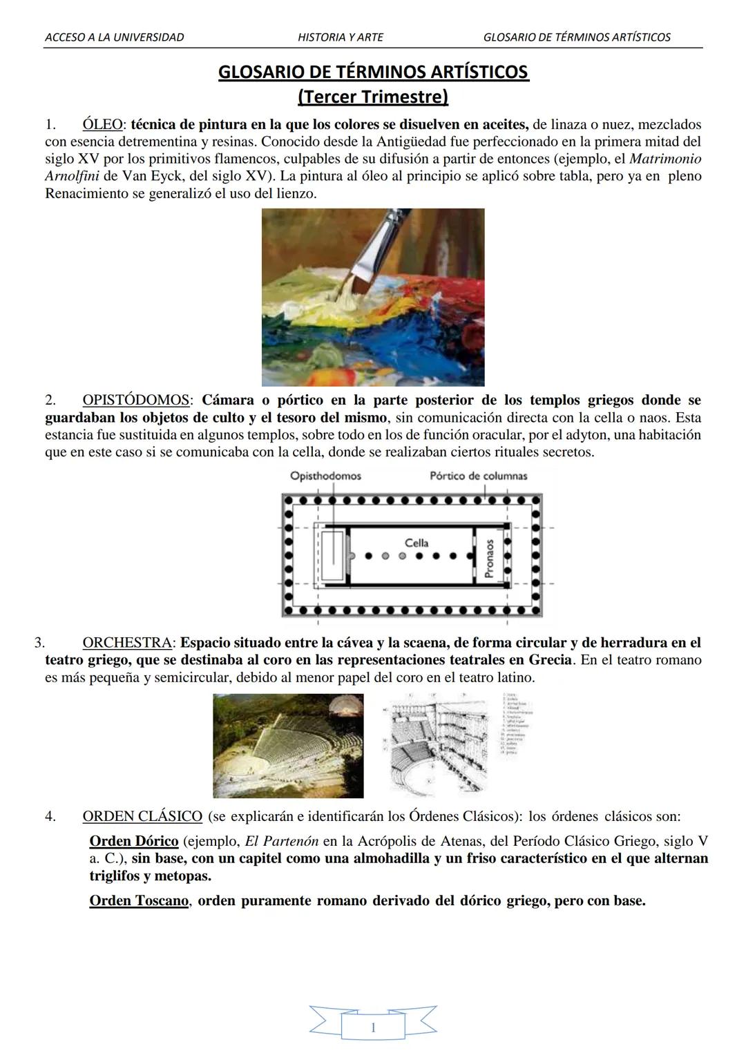 ACCESO A LA UNIVERSIDAD
HISTORIA Y ARTE
GLOSARIO DE TÉRMINOS ARTÍSTICOS
1.
GLOSARIO DE TÉRMINOS ARTÍSTICOS
(Tercer Trimestre)
ÓLEO: técnica