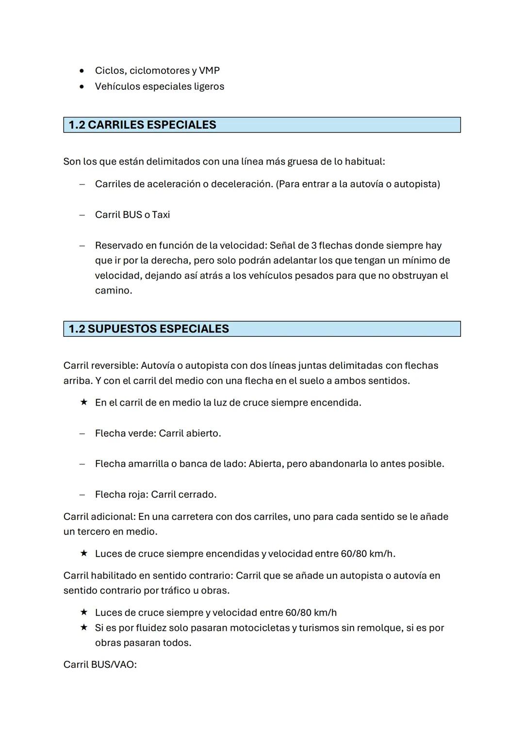 0. DEFINICIONES
AUTOESCUELA
NO MOTOR
• Ciclo (bici)
• VMP (patín eléctrico)
• Ciclo motor (moto) (-45 km/h, -50 cc)
• Cuadriciclo ligero es