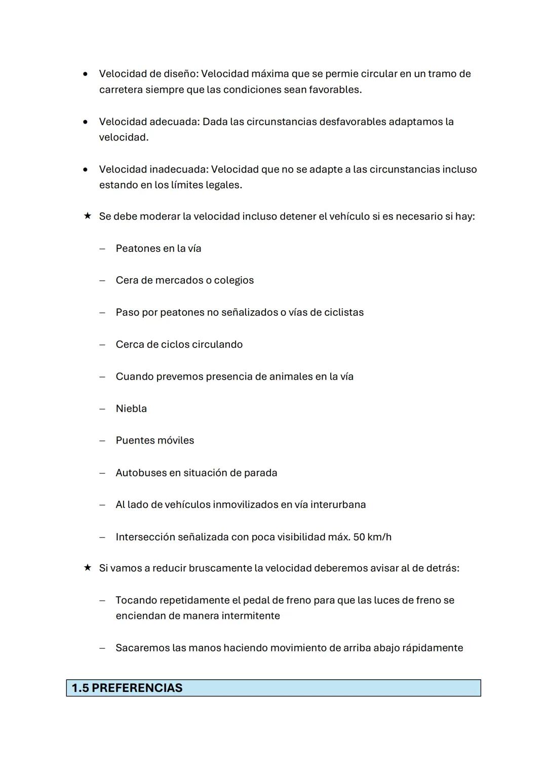 0. DEFINICIONES
AUTOESCUELA
NO MOTOR
• Ciclo (bici)
• VMP (patín eléctrico)
• Ciclo motor (moto) (-45 km/h, -50 cc)
• Cuadriciclo ligero es