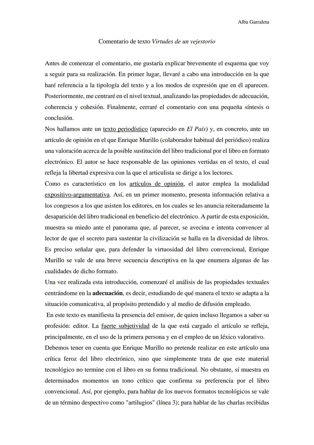 Alba Garraleta
Comentario de texto Virtudes de un vejestorio
Antes de comenzar el comentario, me gustaría explicar brevemente el esquema que
