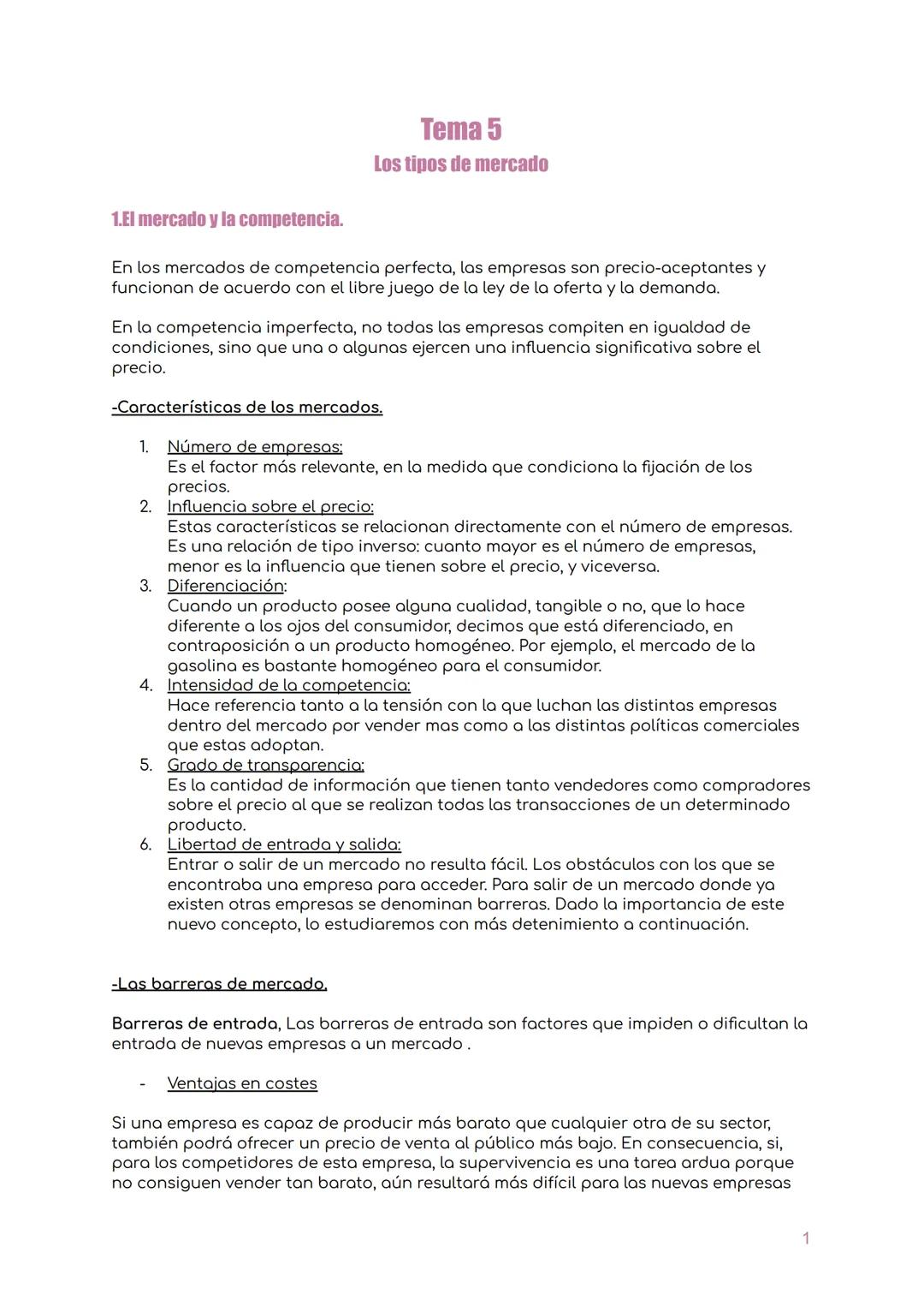 1.El mercado y la competencia.
Tema 5
Los tipos de mercado
En los mercados de competencia perfecta, las empresas son precio-aceptantes y
fun