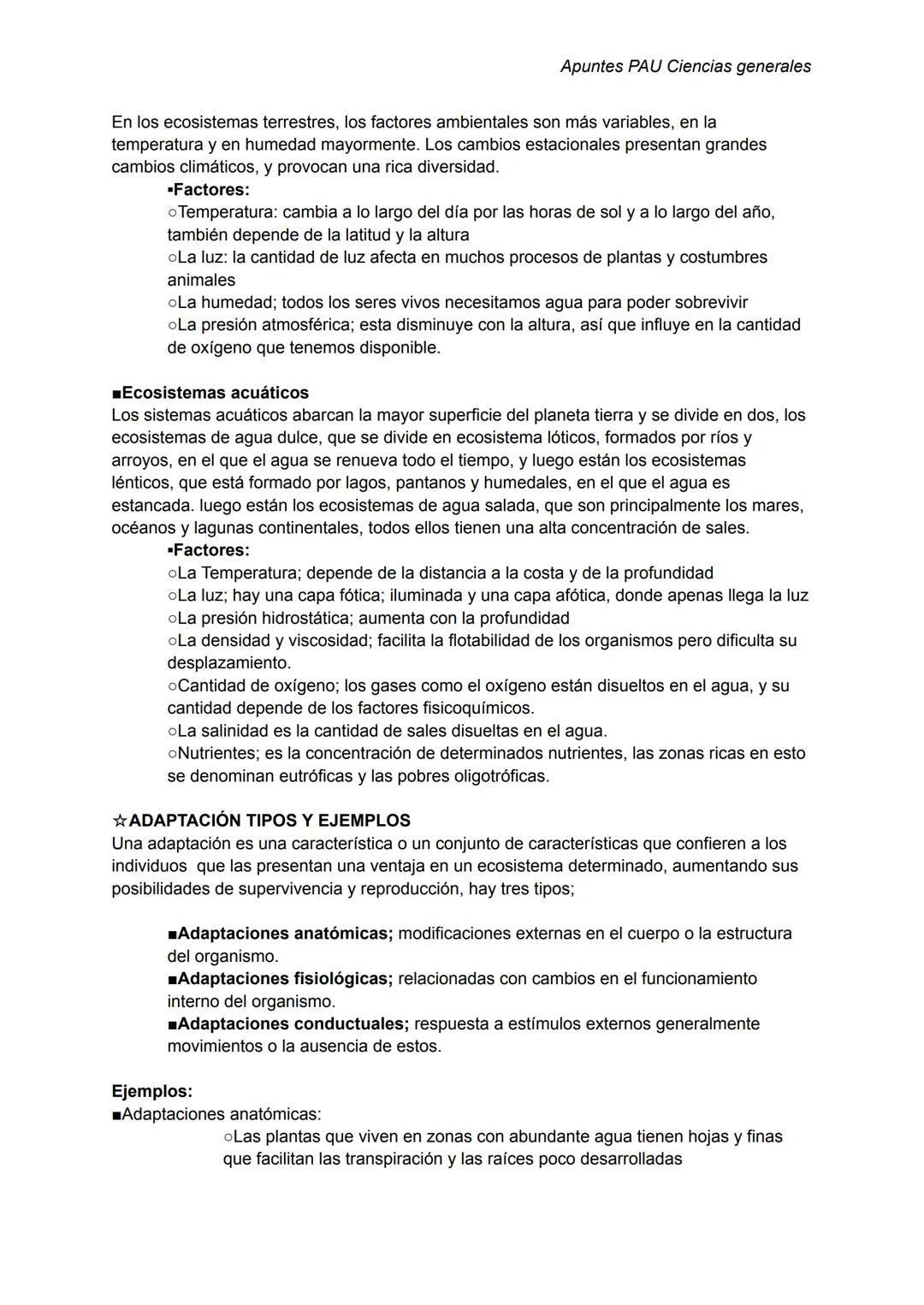 Apuntes PAU Ciencias generales
ECOLOGÍA:
☆ECOSISTEMAS:
Es el conjunto de seres vivos y factores ambientales que existen en una zona determin
