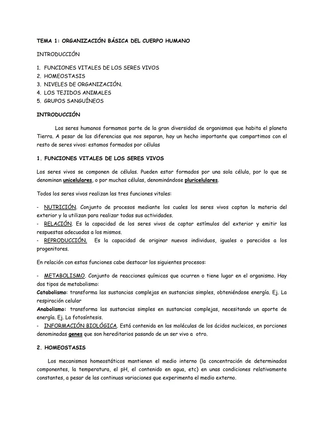 # TEMA 1: ORGANIZACIÓN BÁSICA DEL CUERPO HUMANO
INTRODUCCIÓN
1. FUNCIONES VITALES DE LOS SERES VIVOS
2. HOMEOSTASIS
3. NIVELES DE ORGANI