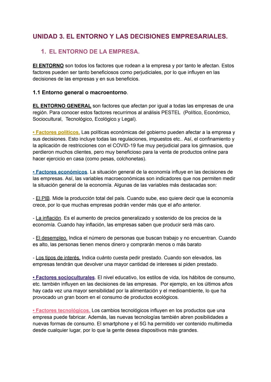 # UNIDAD 3. EL ENTORNO Y LAS DECISIONES EMPRESARIALES.
1. EL ENTORNO DE LA EMPRESA.
EI ENTORNO son todos los factores que rodean a la empr