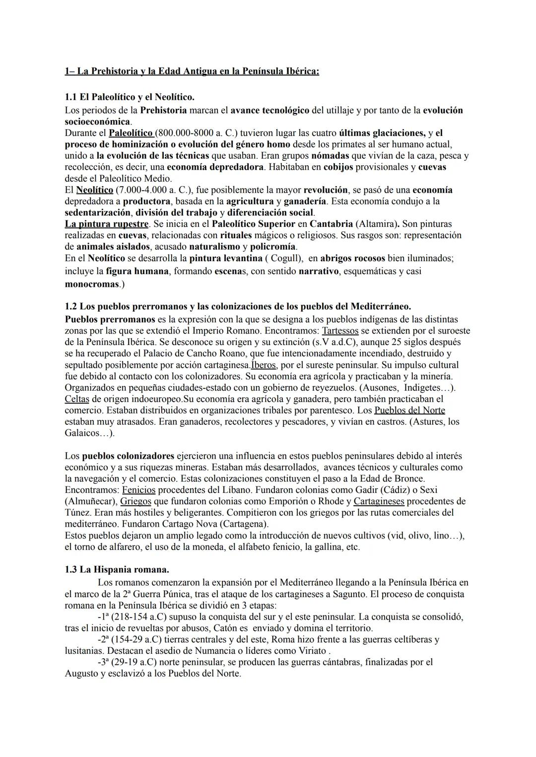 # 1- La Prehistoria y la Edad Antigua en la Península Ibérica:
1.1 El Paleolítico y el Neolítico.
Los periodos de la Prehistoria marcan el
