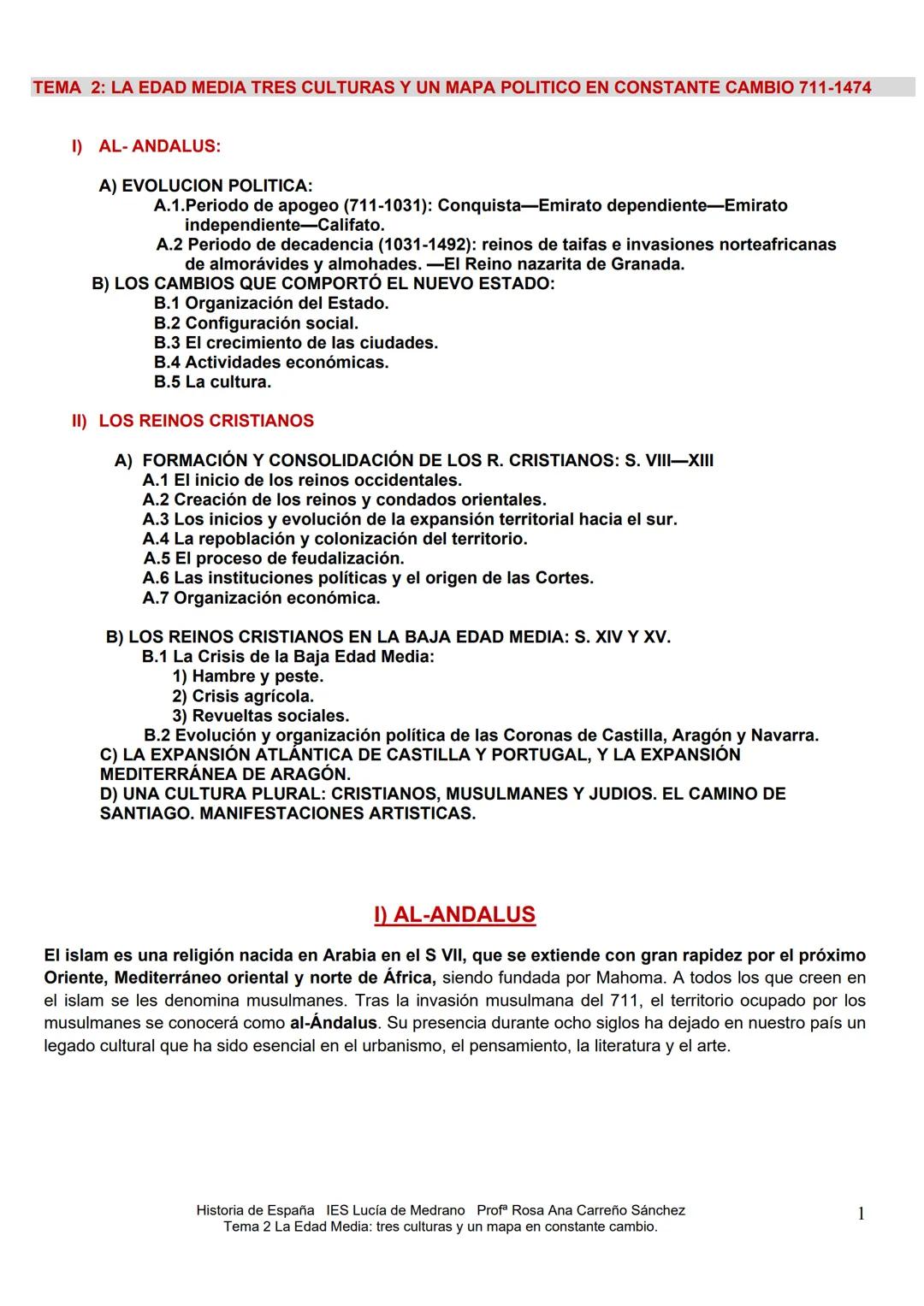 # TEMA 2: LA EDAD MEDIA TRES CULTURAS Y UN MAPA POLITICO EN CONSTANTE CAMBIO 711-1474
1) AL-ANDALUS:
A) EVOLUCION POLITICA:
A.1.Periodo de