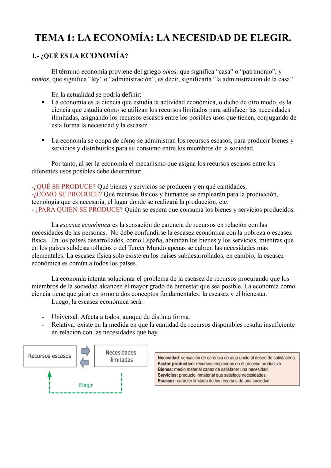 # TEMA 1: LA ECONOMÍA: LA NECESIDAD DE ELEGIR.
1.- ¿QUÉ ES LA ECONOMÍA?
El término economía proviene del griego oikos, que significa "casa