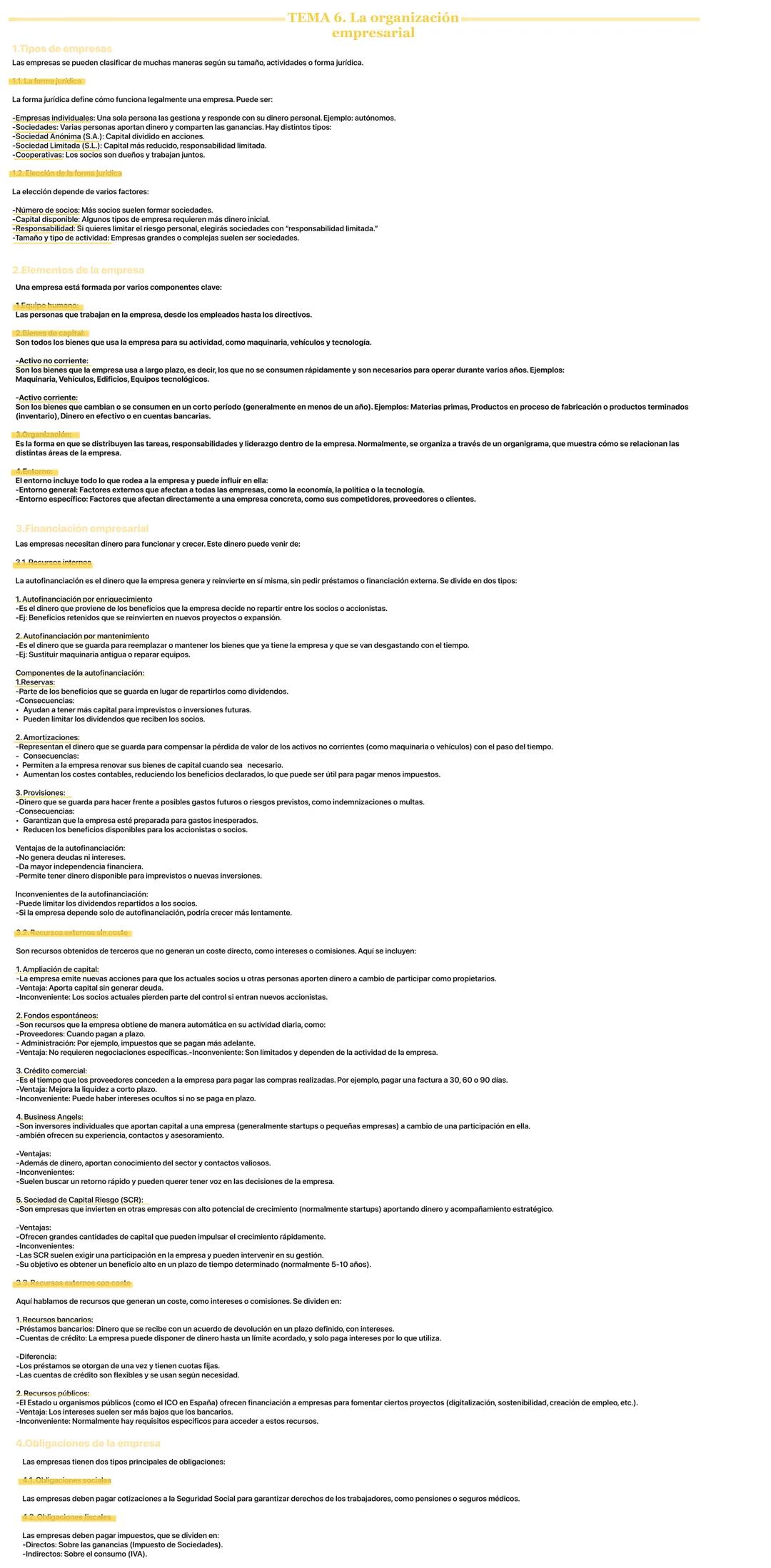 TEMA 6. La organización
empresarial
ad Anónima (SA): Capital dividido en acciones
Limitad
dinero inicial