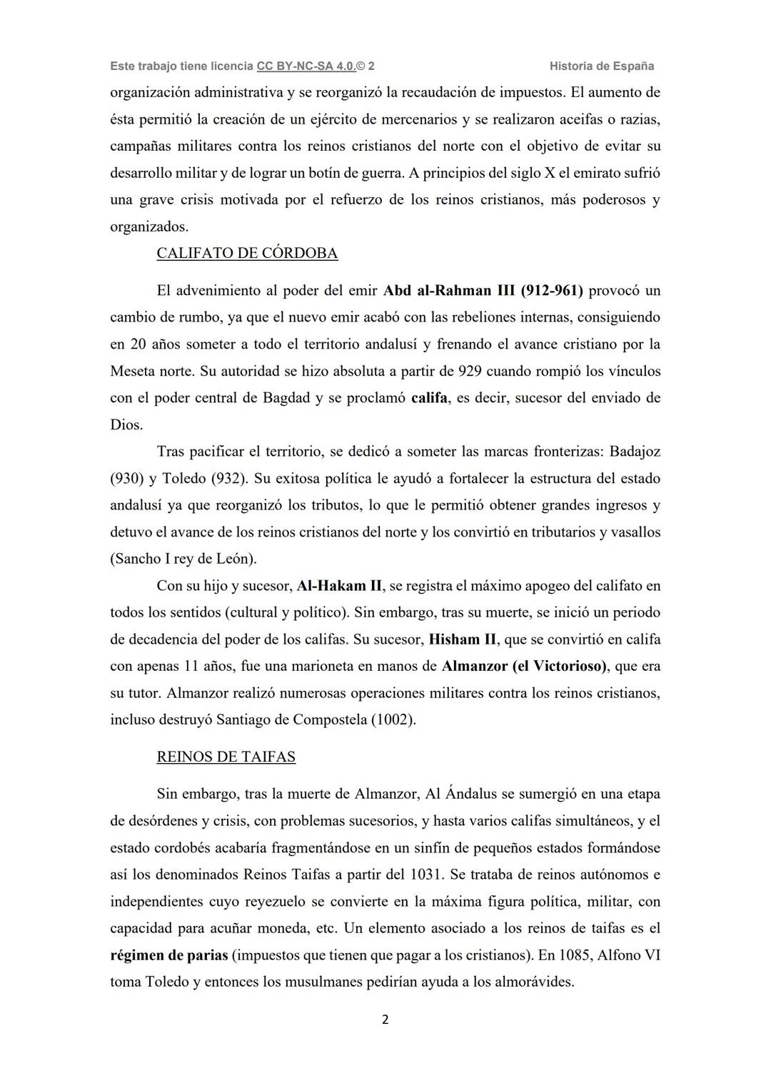 Este trabajo tiene licencia CC BY-NC-SA 4.0.© 2
PREGUNTAS CORTAS RESUELTAS TEMA 2
AL ÁNDALUS
1. Explique brevemente la evolución política